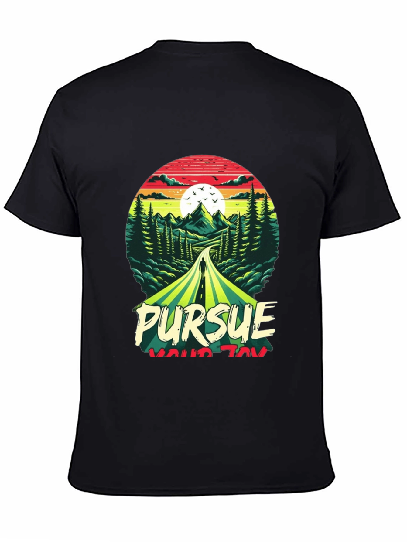 Pursue Your Joy Graphic Tee - Nature Adventure T-Shirt