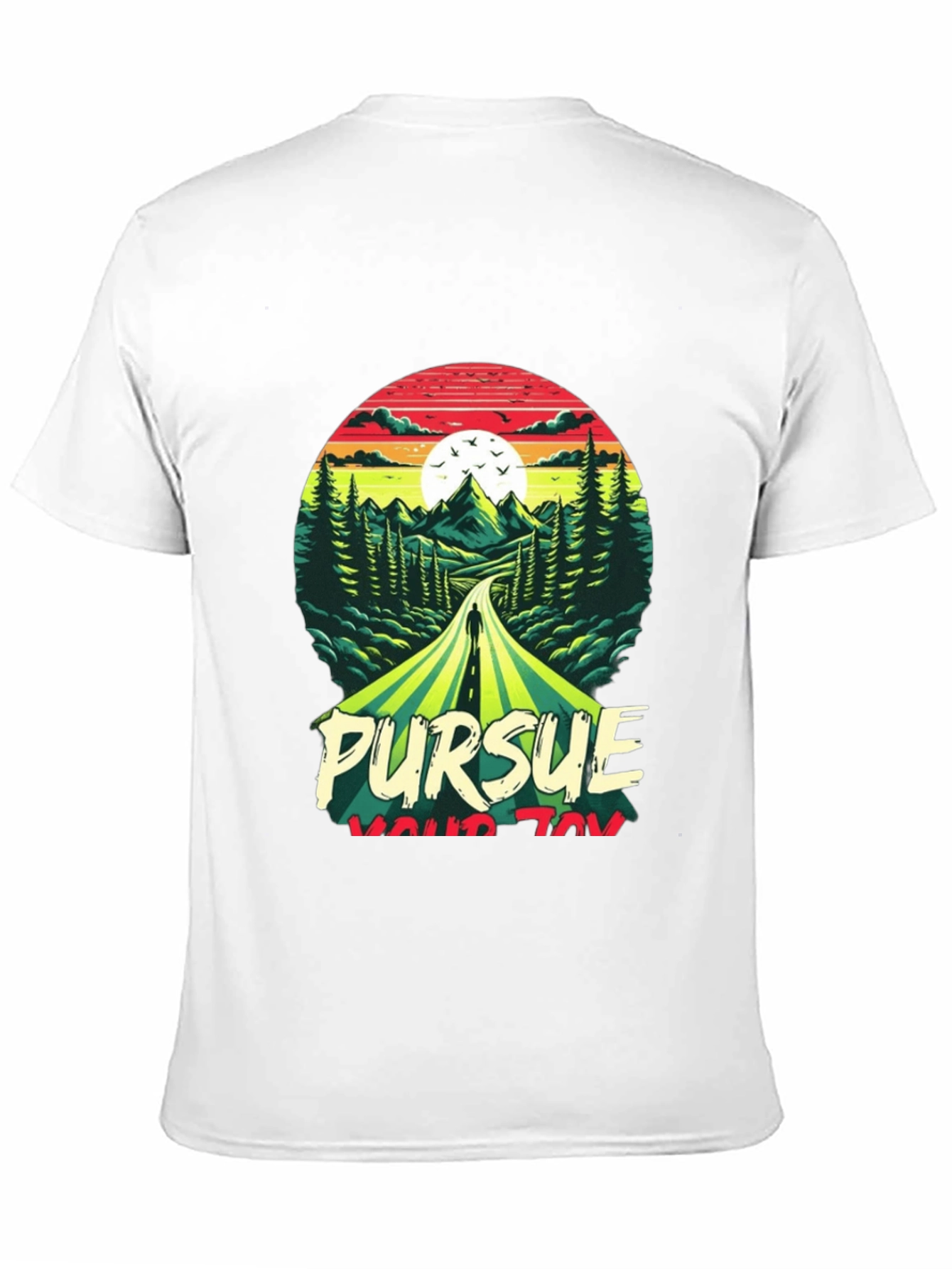 Pursue Your Joy Graphic Tee - Nature Adventure T-Shirt