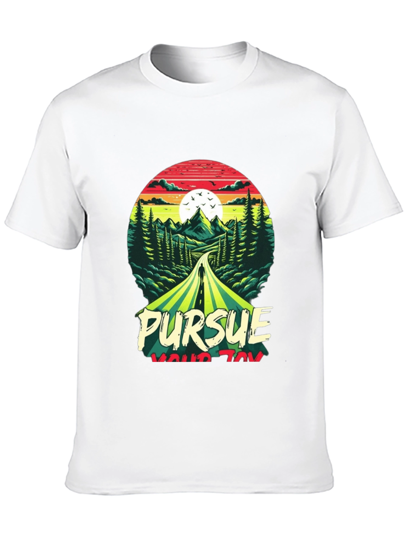Pursue Your Joy Graphic Tee - Nature Adventure T-Shirt
