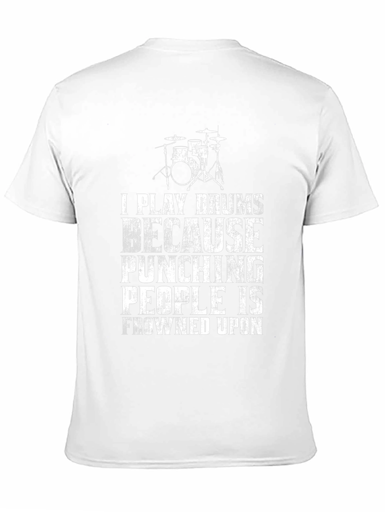 Drummer T-Shirt: Play Drums Not People!