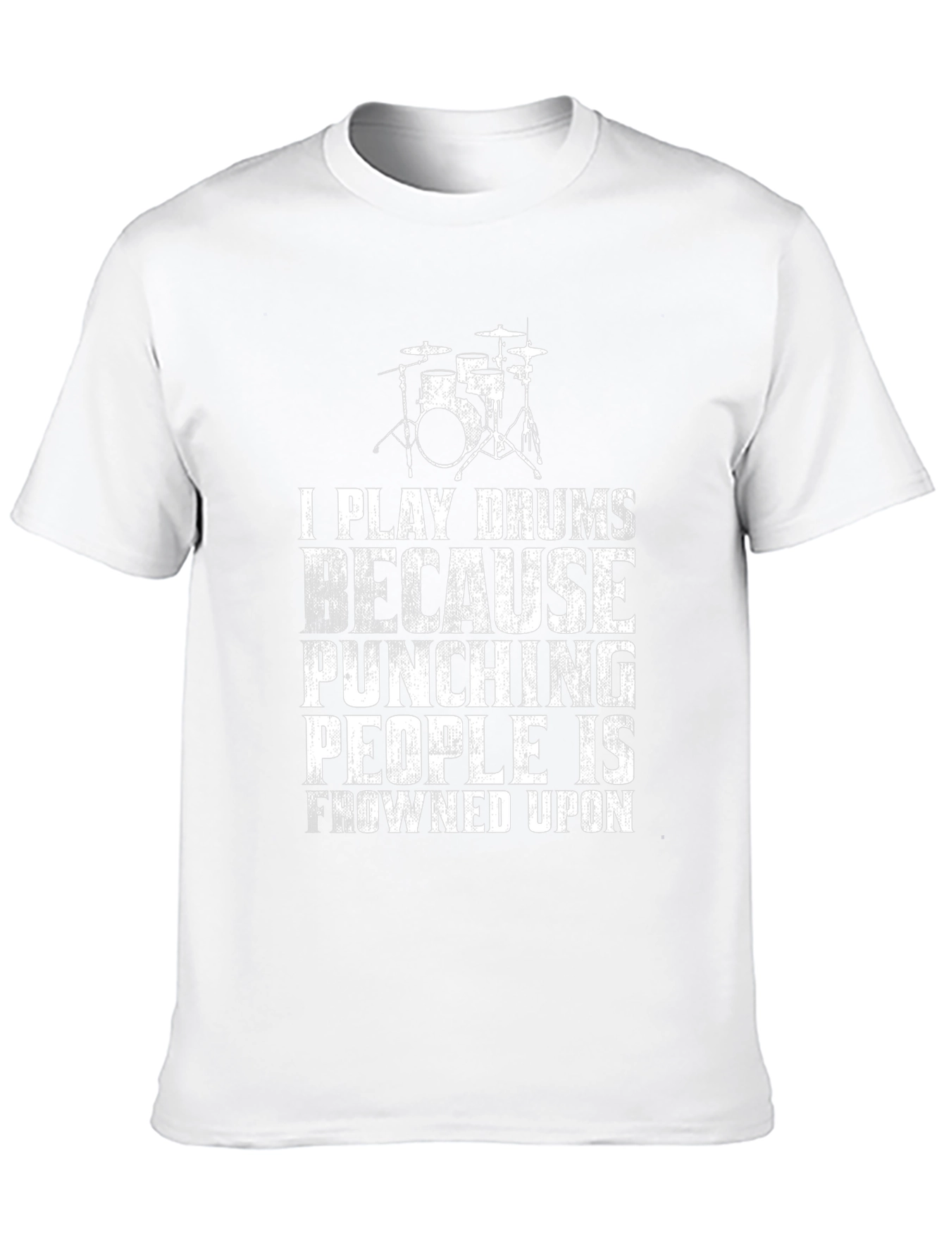 Drummer T-Shirt: Play Drums Not People!