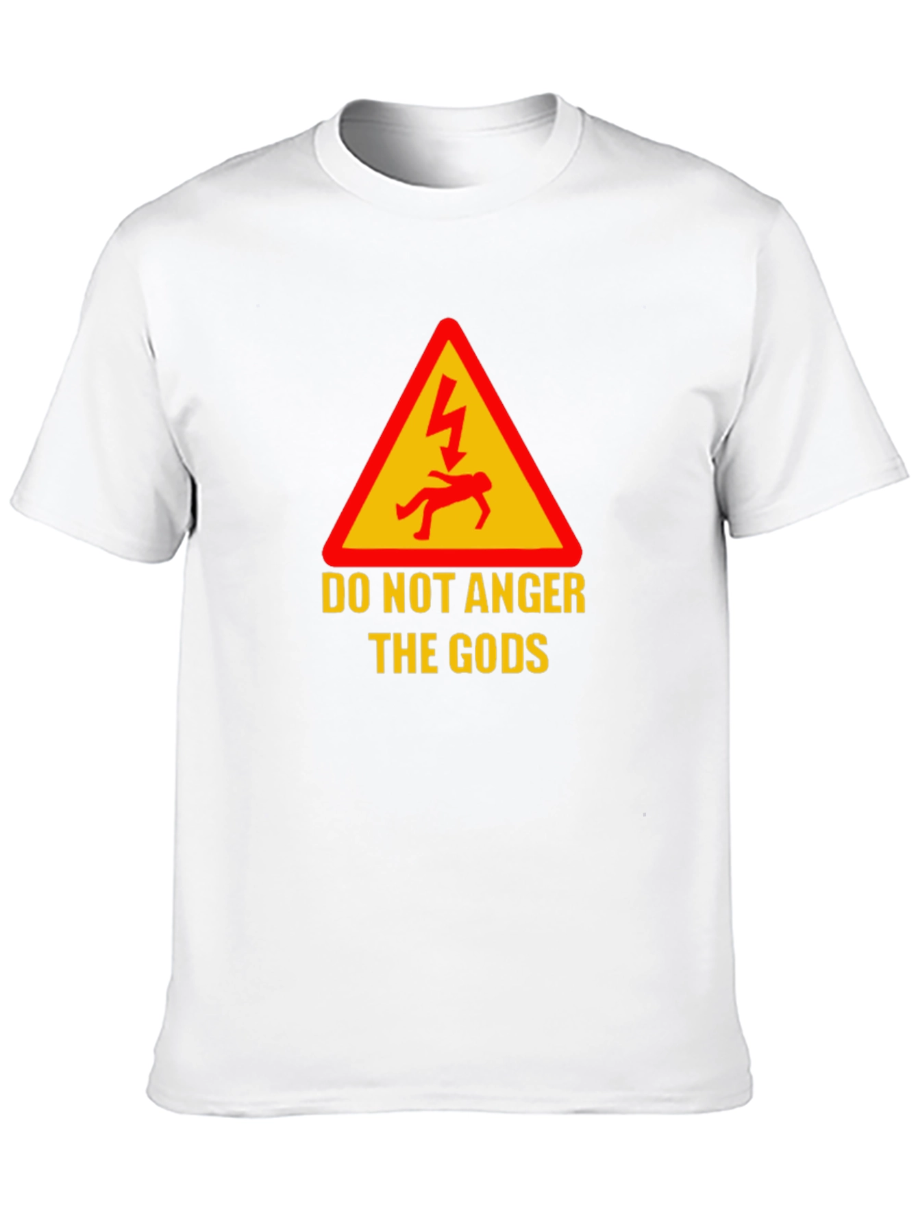 Do Not Anger The Gods Graphic Tee