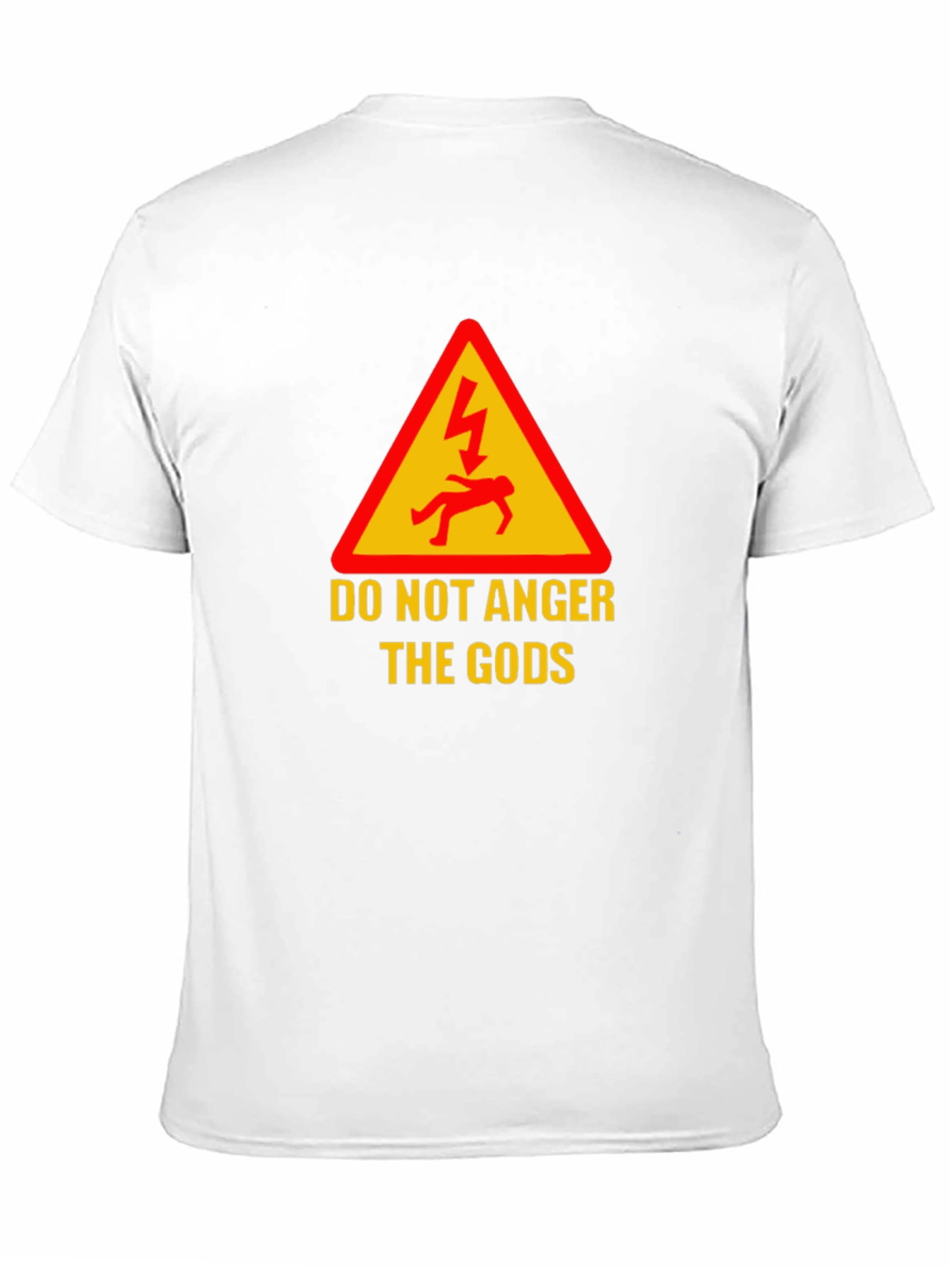 Do Not Anger The Gods Graphic Tee