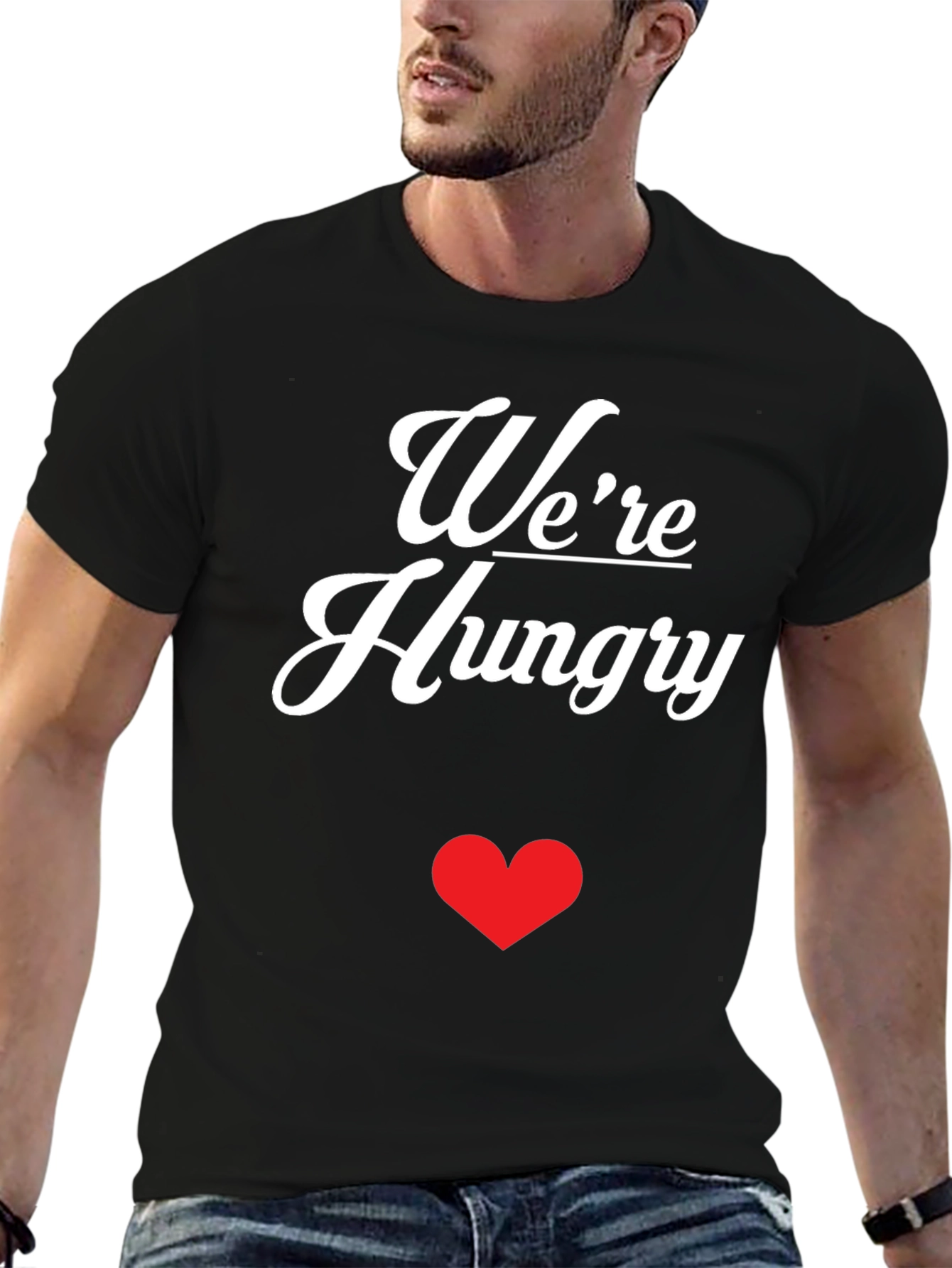 Were Hungry Graphic T-Shirt