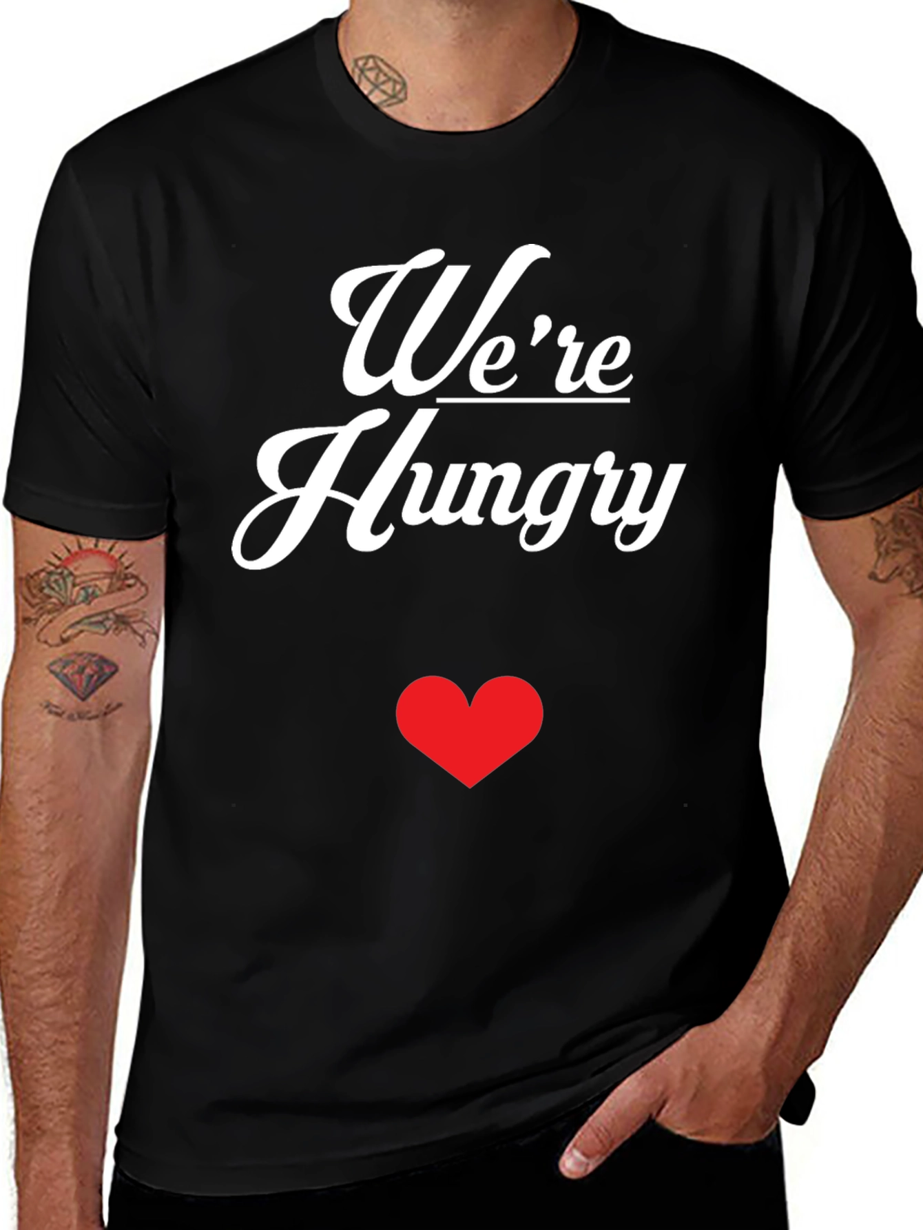 Were Hungry Graphic T-Shirt