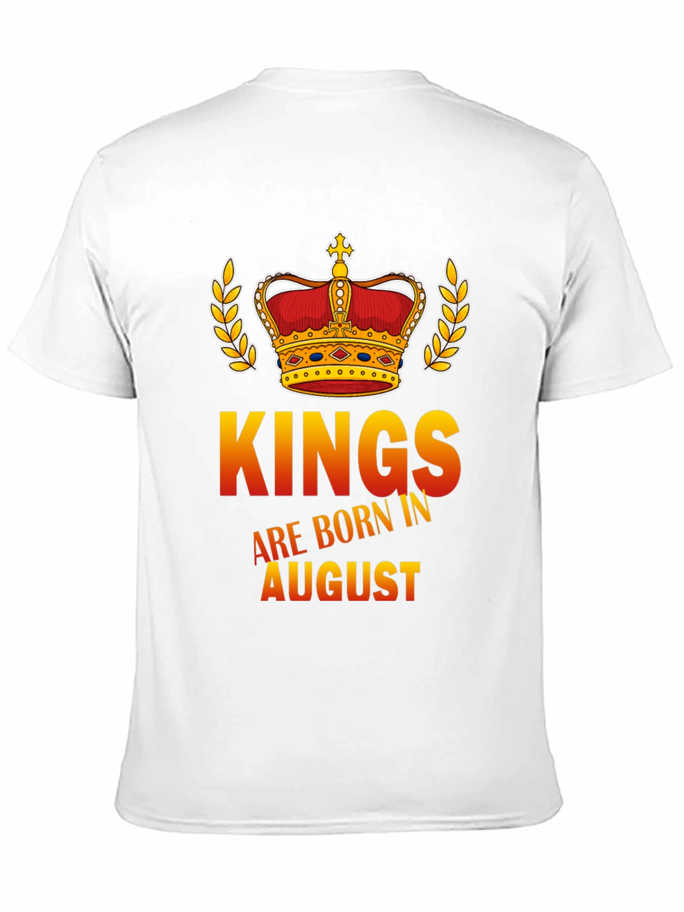 Kings Are Born in August Graphic T-Shirt