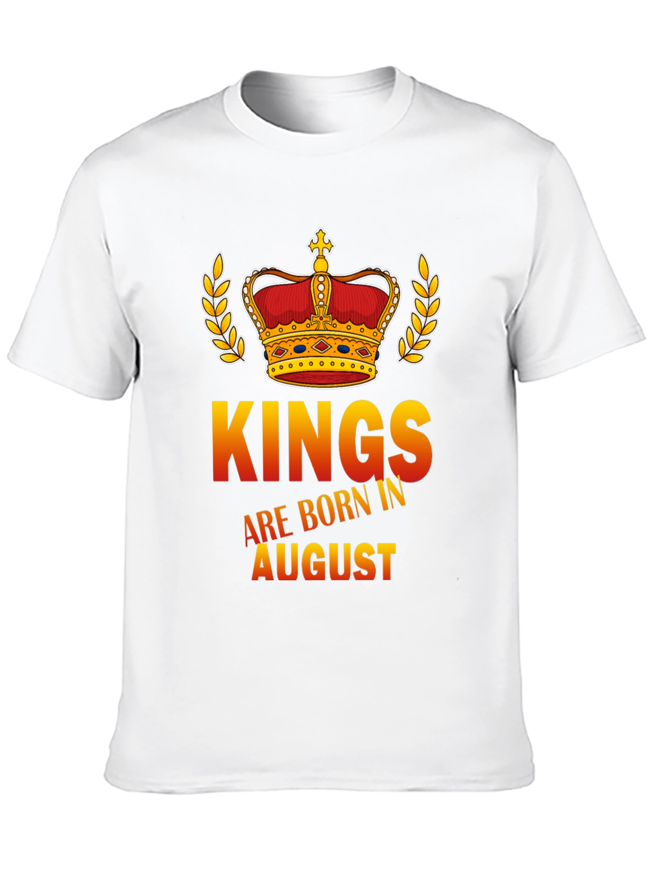 Kings Are Born in August Graphic T-Shirt