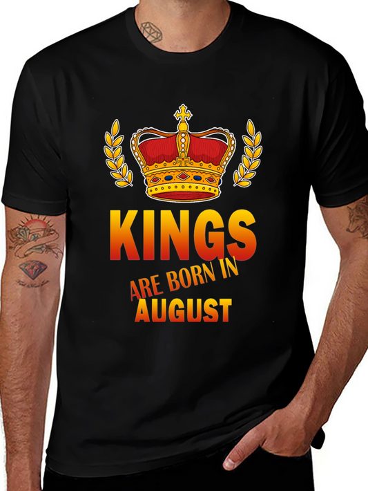 Kings Are Born in August Graphic T-Shirt