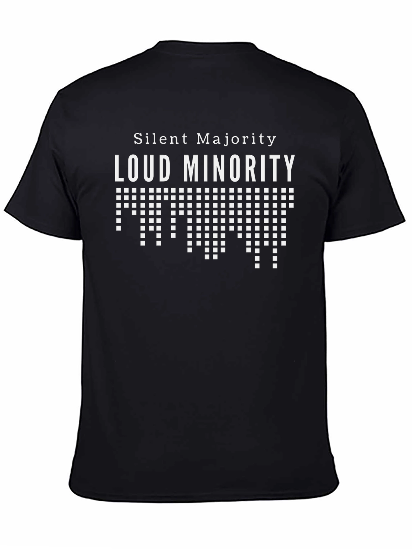 Silent Majority Loud Minority Graphic Tee