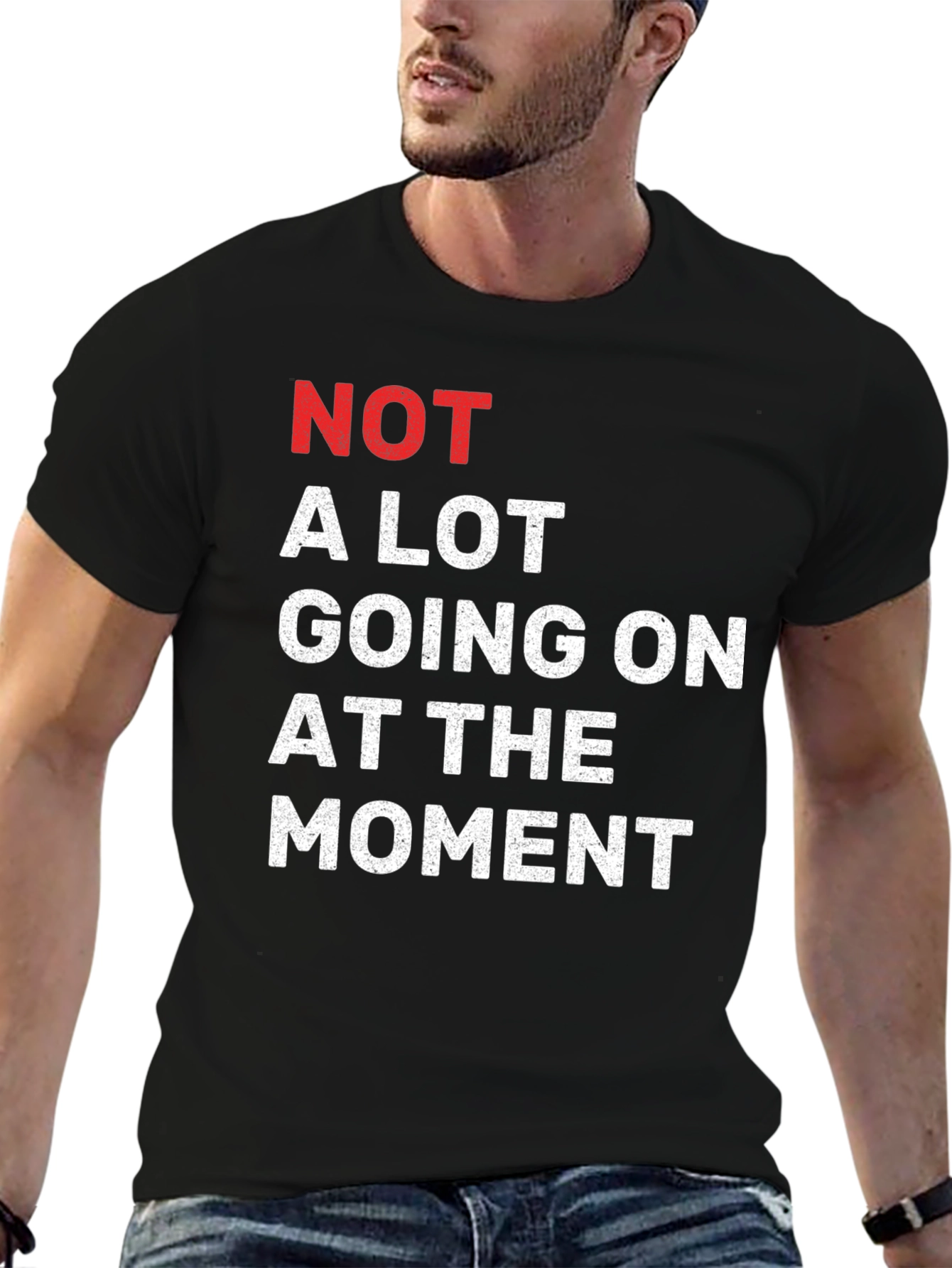 Funny Not A Lot Going On Graphic Tee