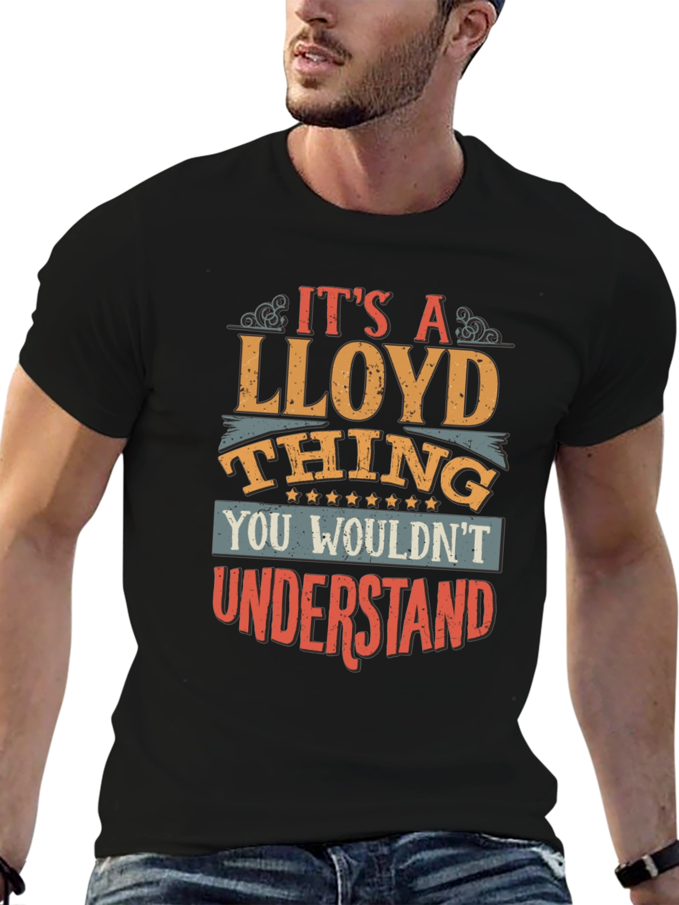 Its A Lloyd Thing T-Shirt - You Wouldnt Understand