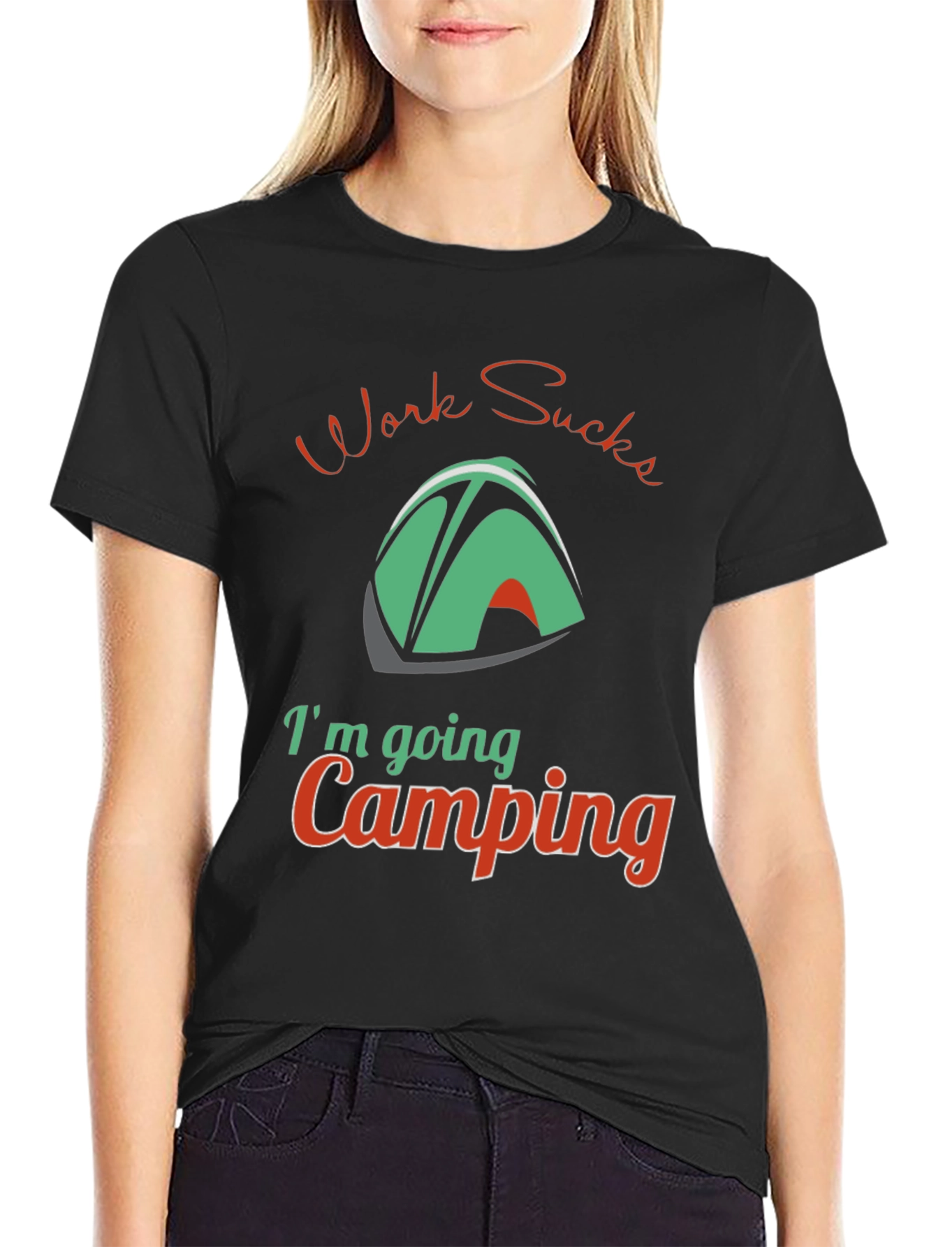 Work Sucks Im Going Camping T-Shirt