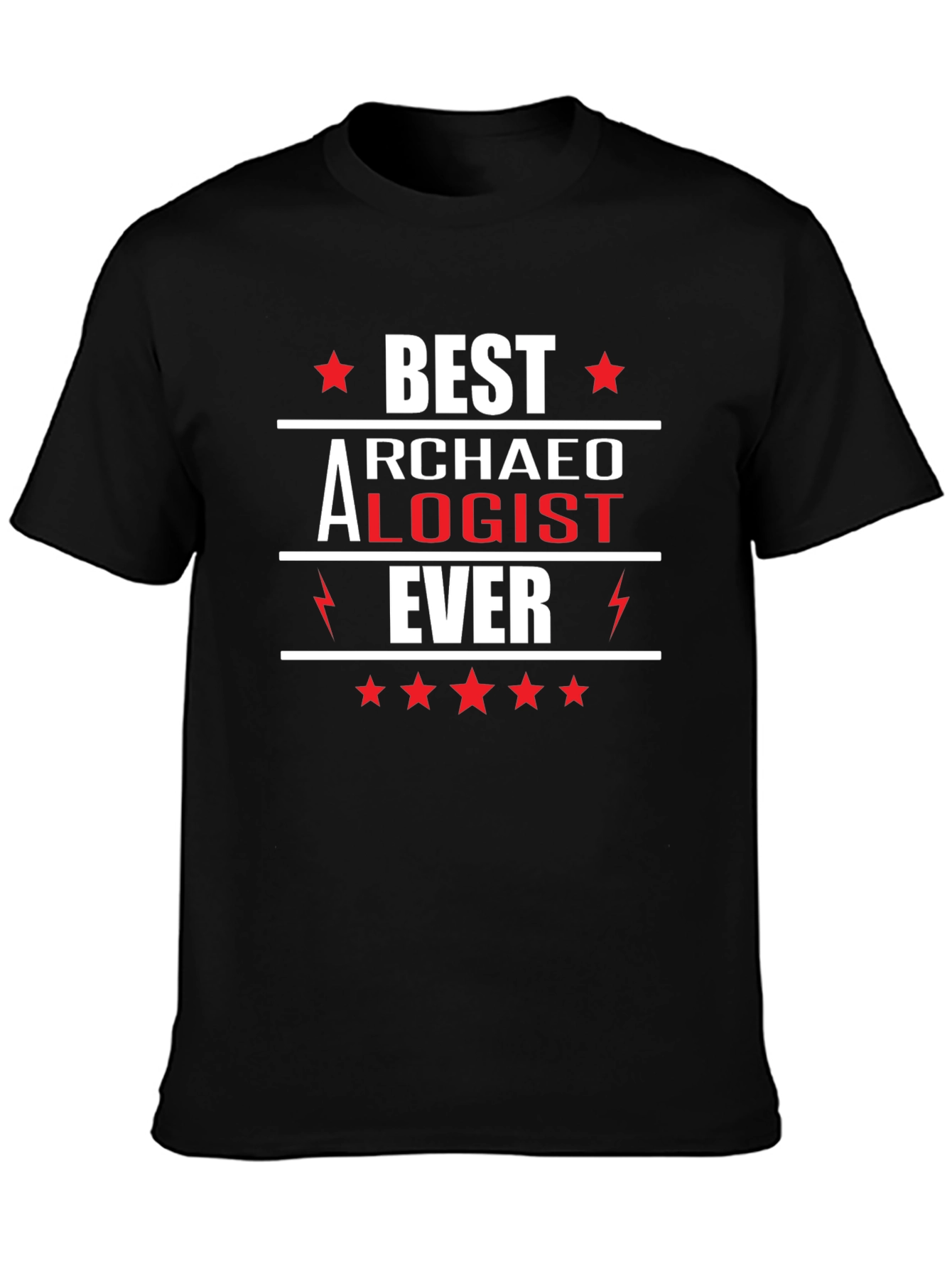 Best Archaeologist Ever T-Shirt - Novelty Gift Tee