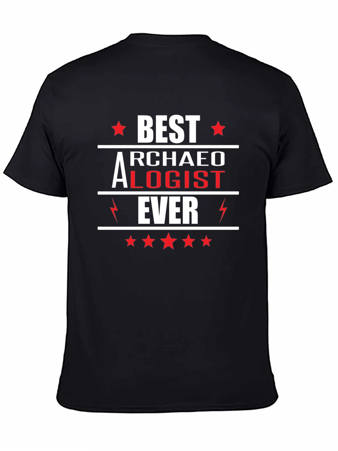 Best Archaeologist Ever T-Shirt - Novelty Gift Tee