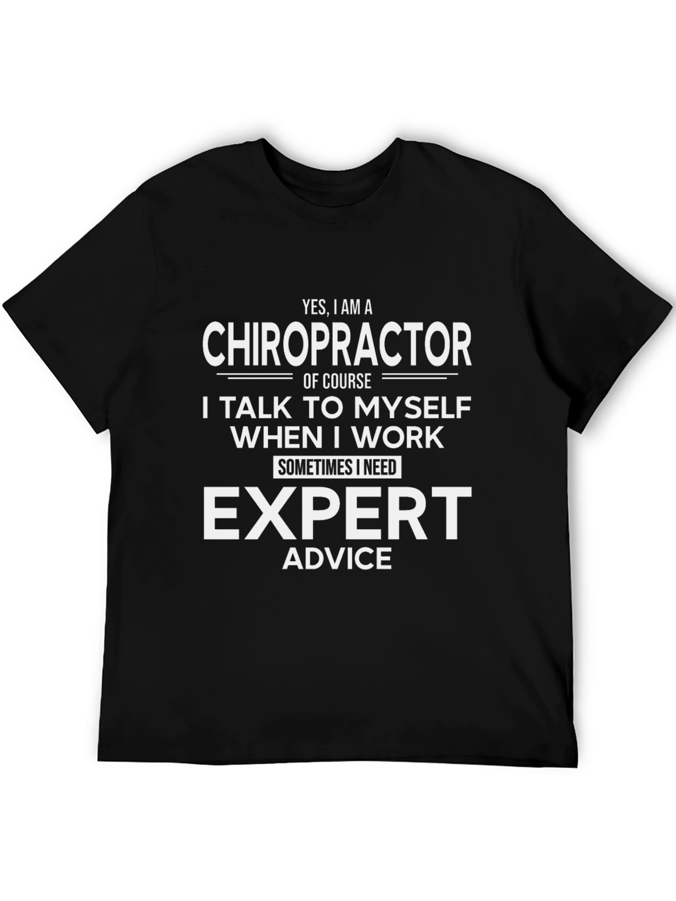 Chiropractor Expert Advice Black T-Shirt