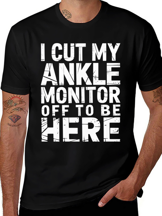 Humorous Ankle Monitor Graphic T-Shirt