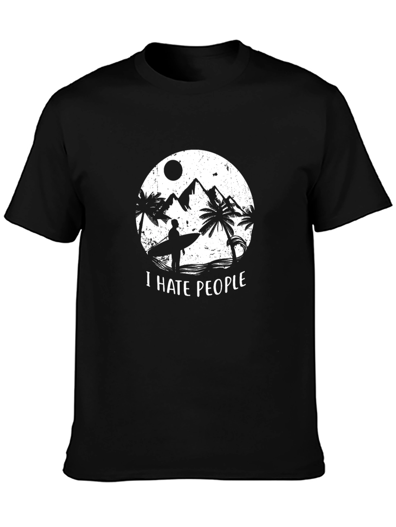 I Hate People Graphic T-Shirt - Beach Vibes