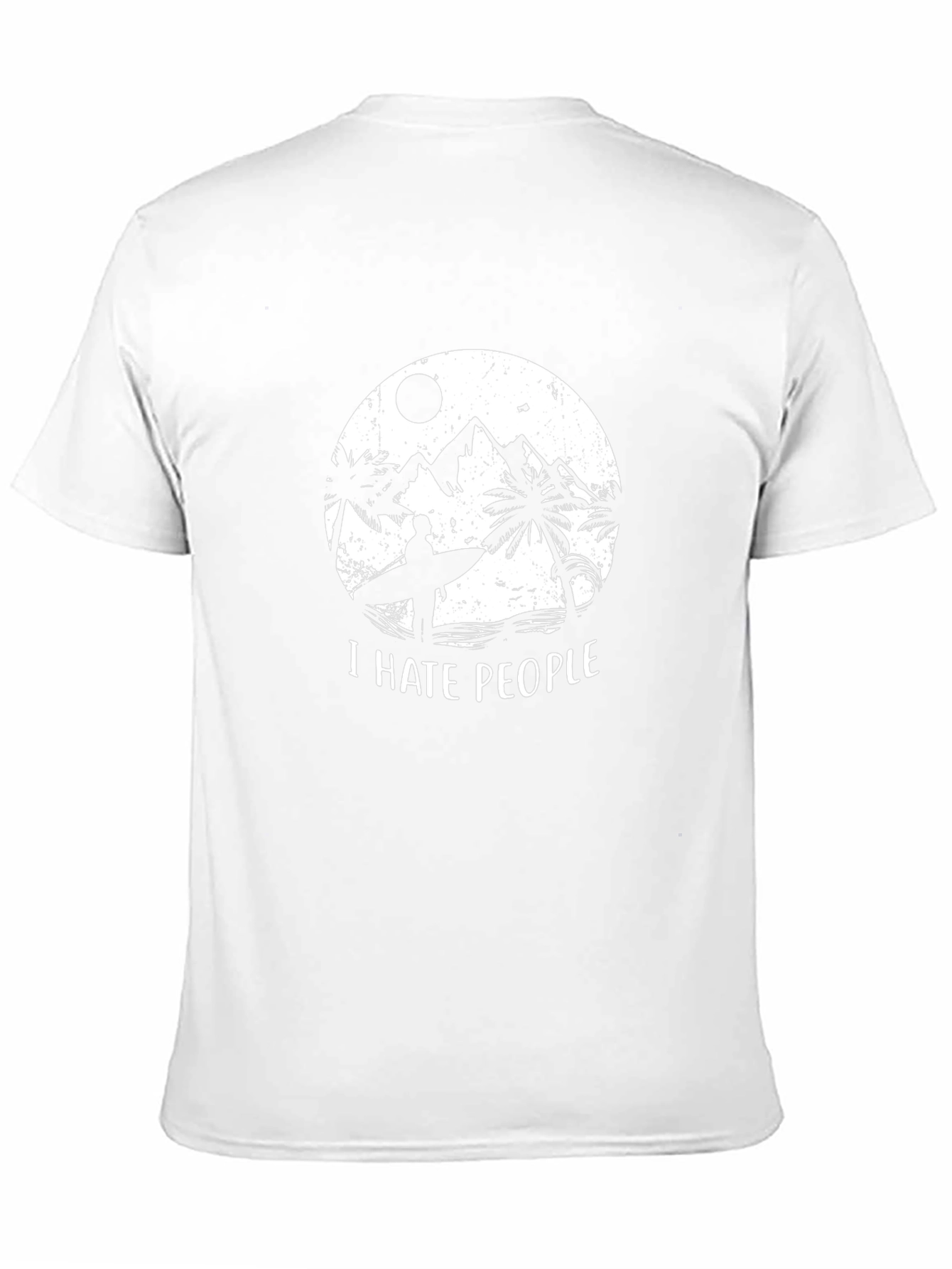 I Hate People Graphic T-Shirt - Beach Vibes