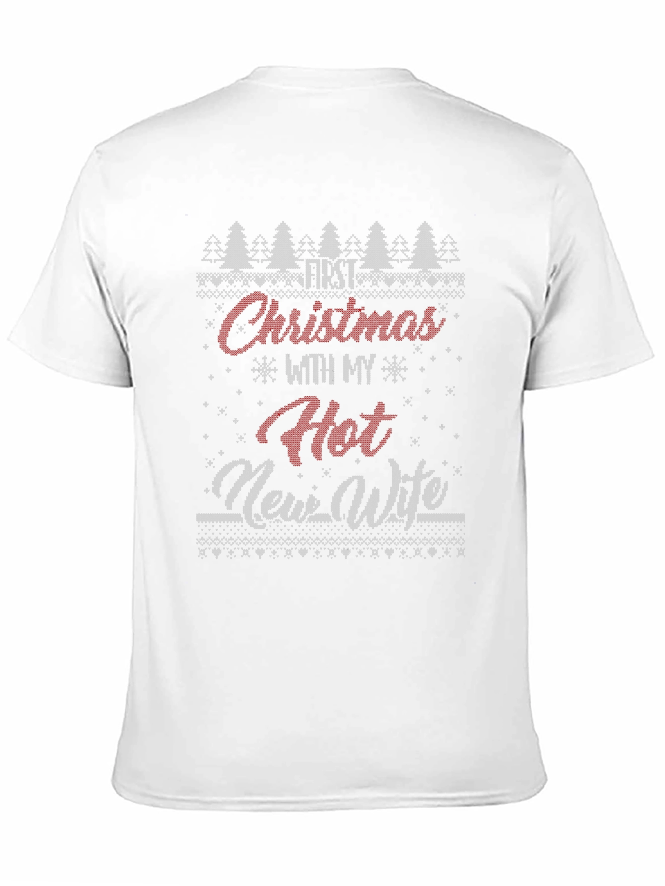 Funny Christmas T-Shirt First Christmas with Hot New Wife