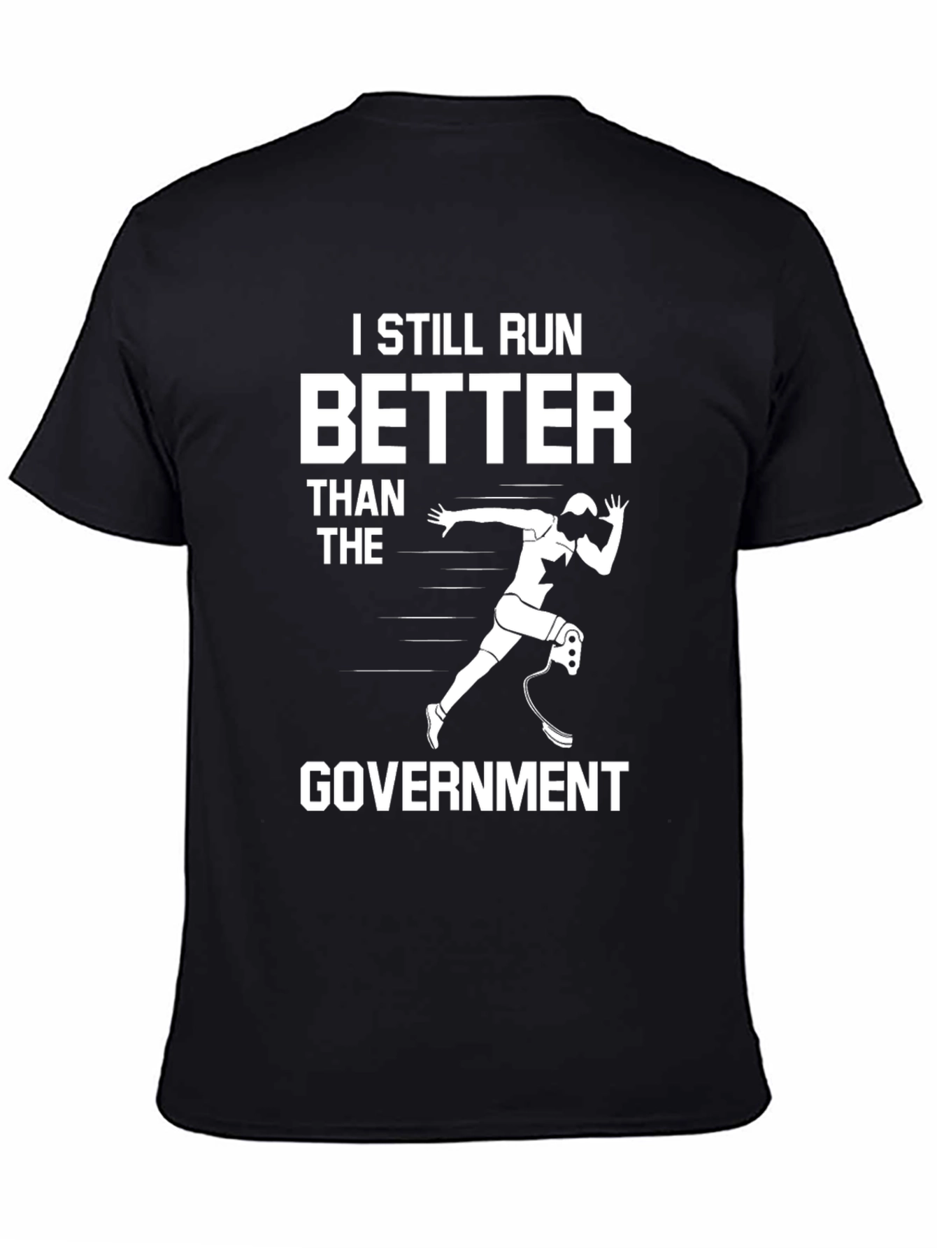 I Still Run Better Than The Government T-Shirt
