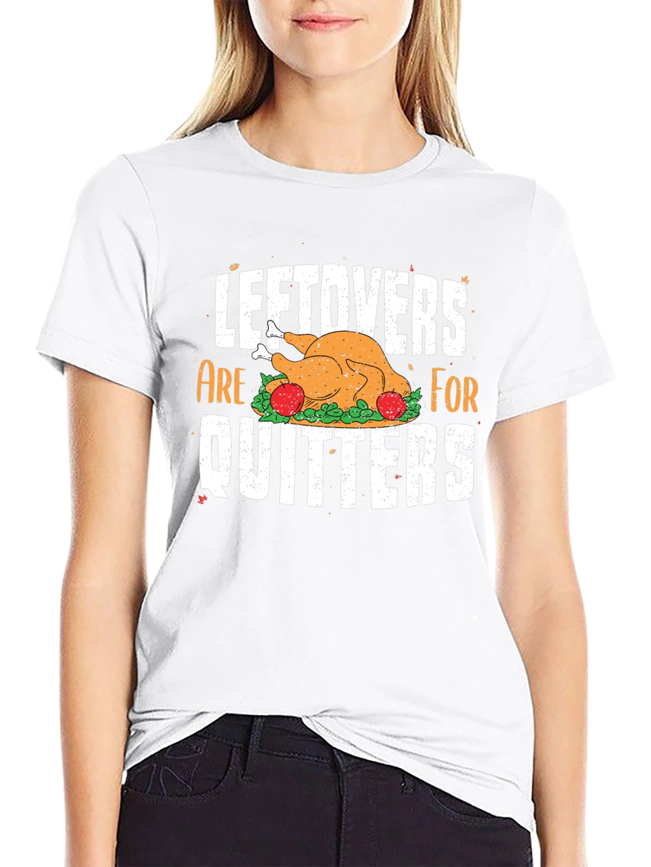 Leftovers Are For Quitters Thanksgiving T-Shirt