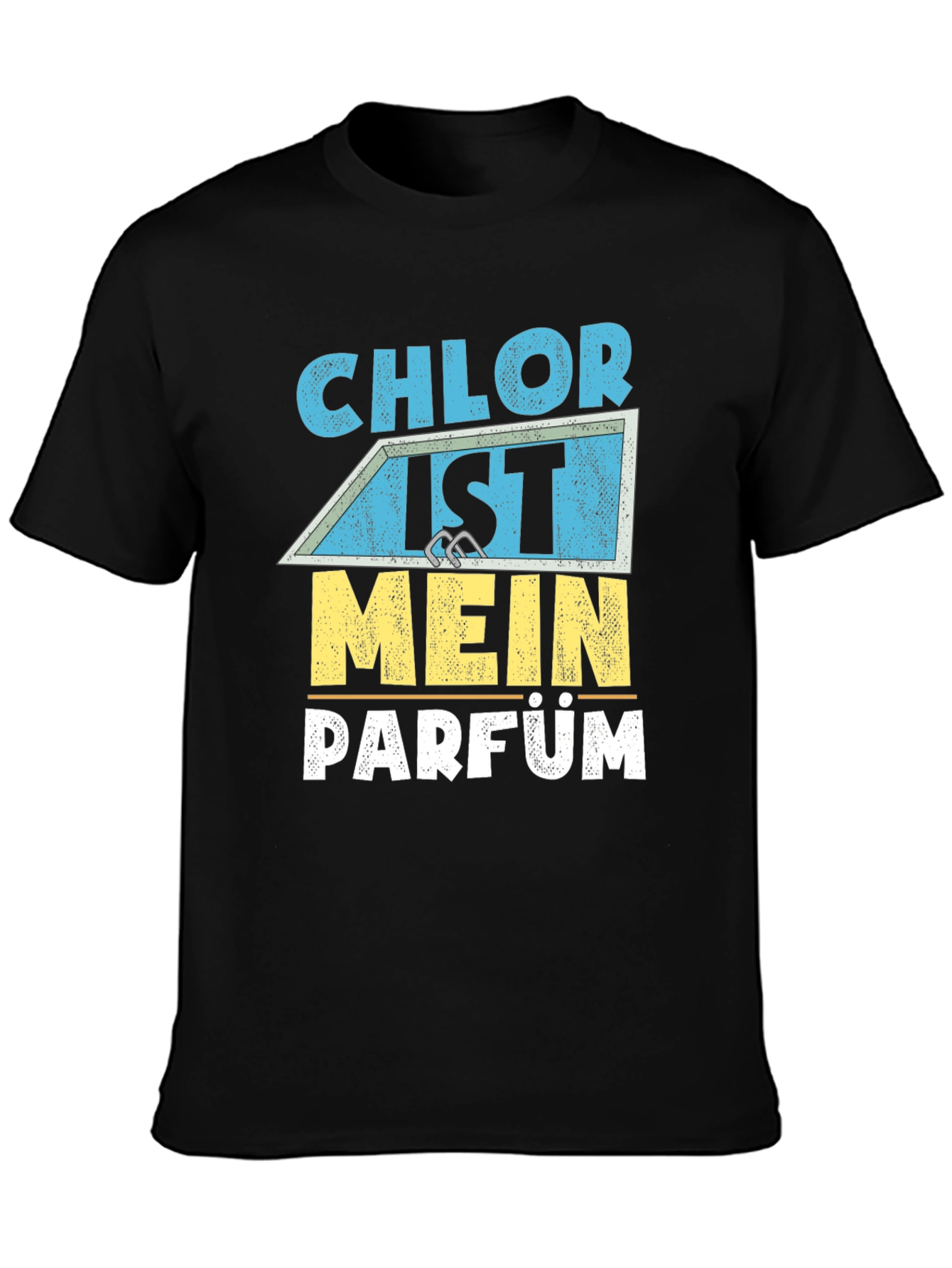 Chlor Ist Mein Parfum T-Shirt