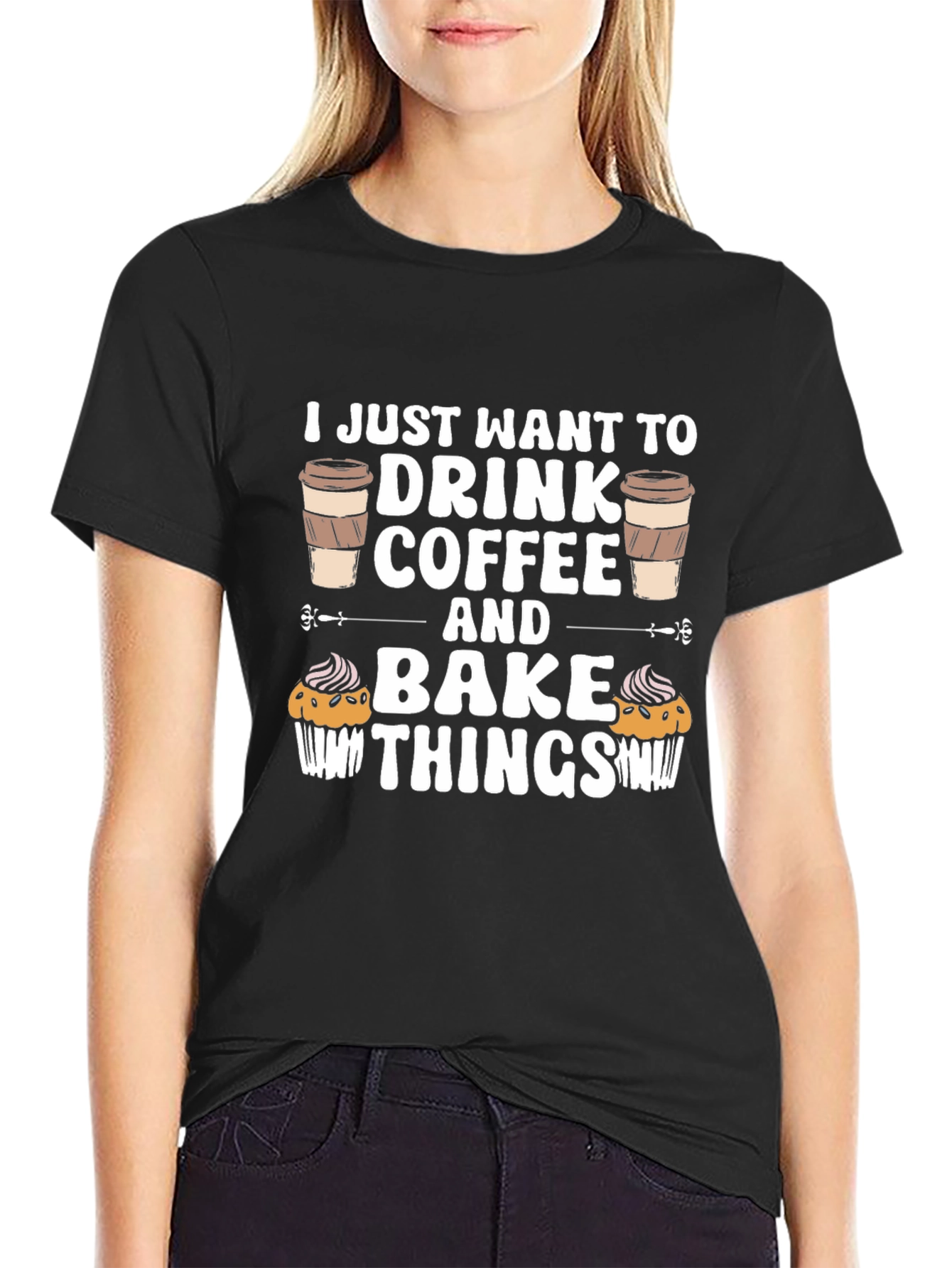 Coffee & Baking T-Shirt - Drink Coffee Bake Things