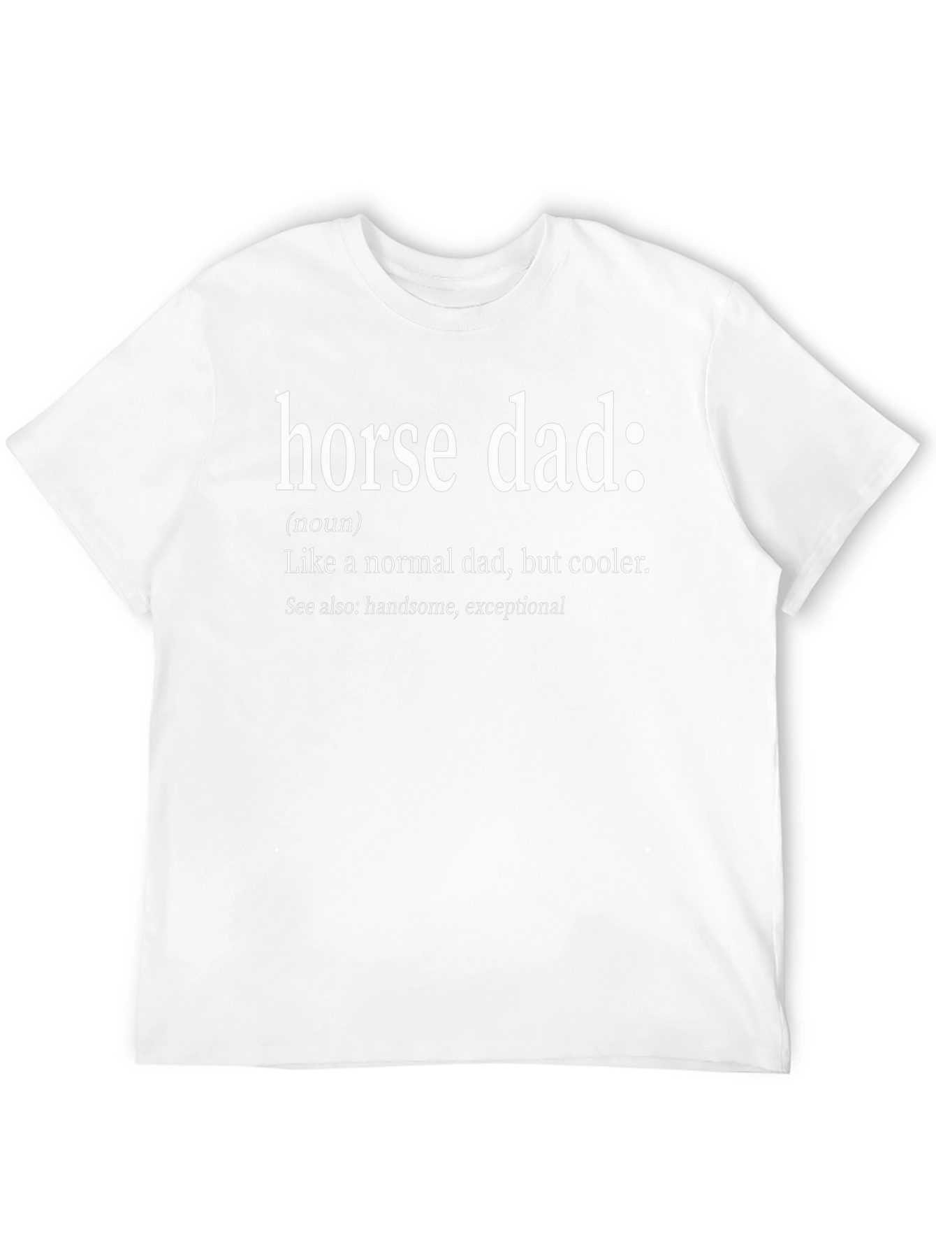 Horse Dad Definition T-Shirt