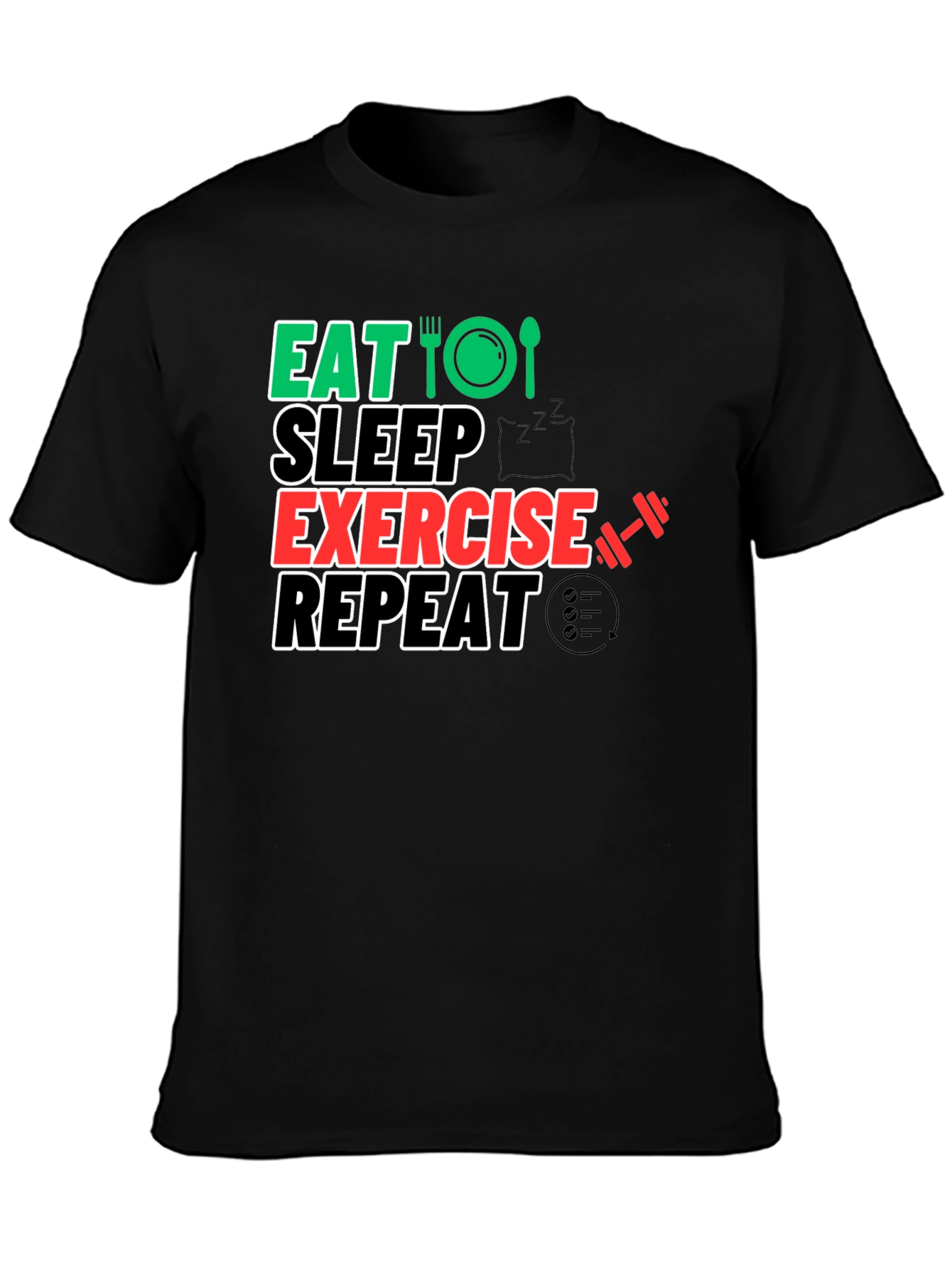 Eat Sleep Exercise Repeat Black Graphic Tee