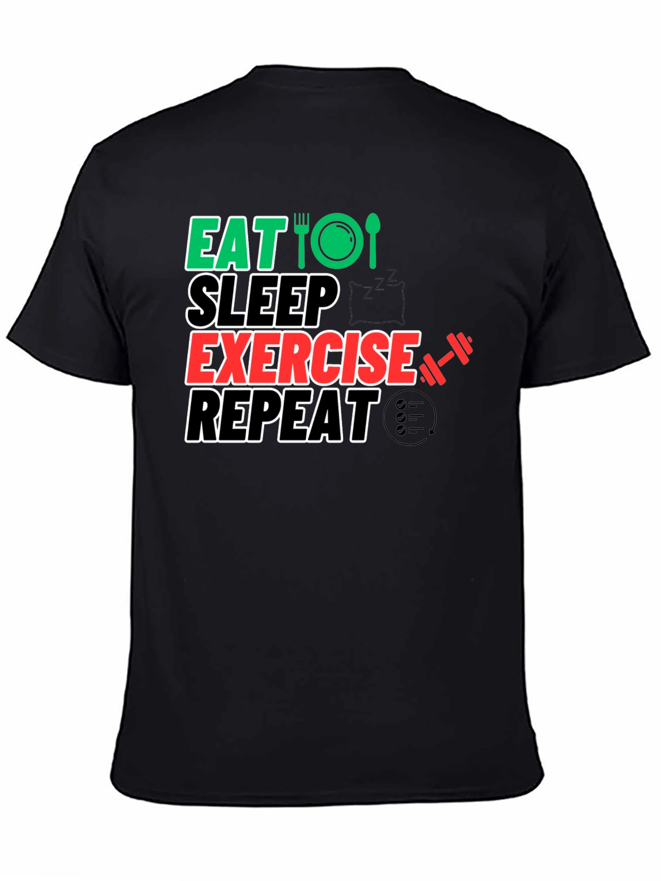 Eat Sleep Exercise Repeat Black Graphic Tee