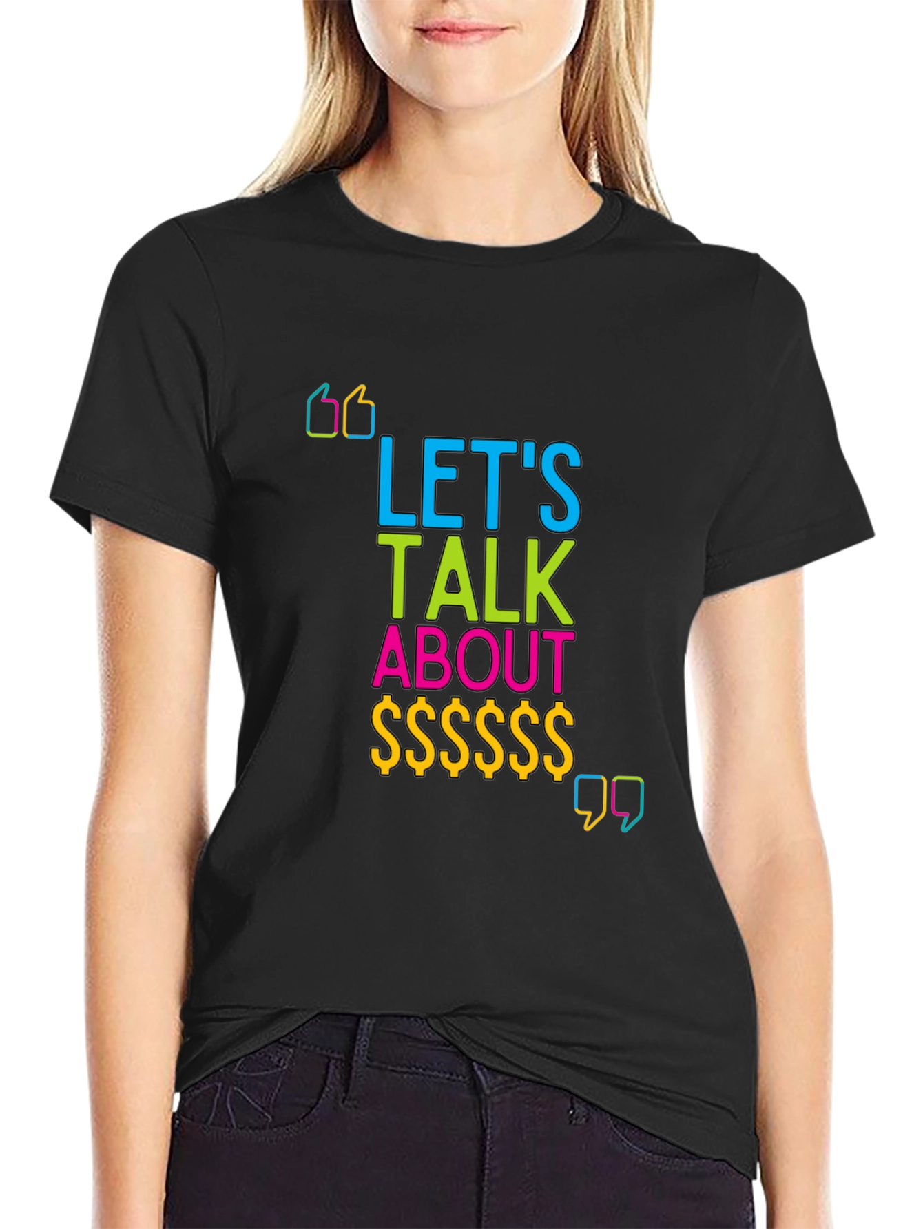 Lets Talk About Money Graphic T-Shirt