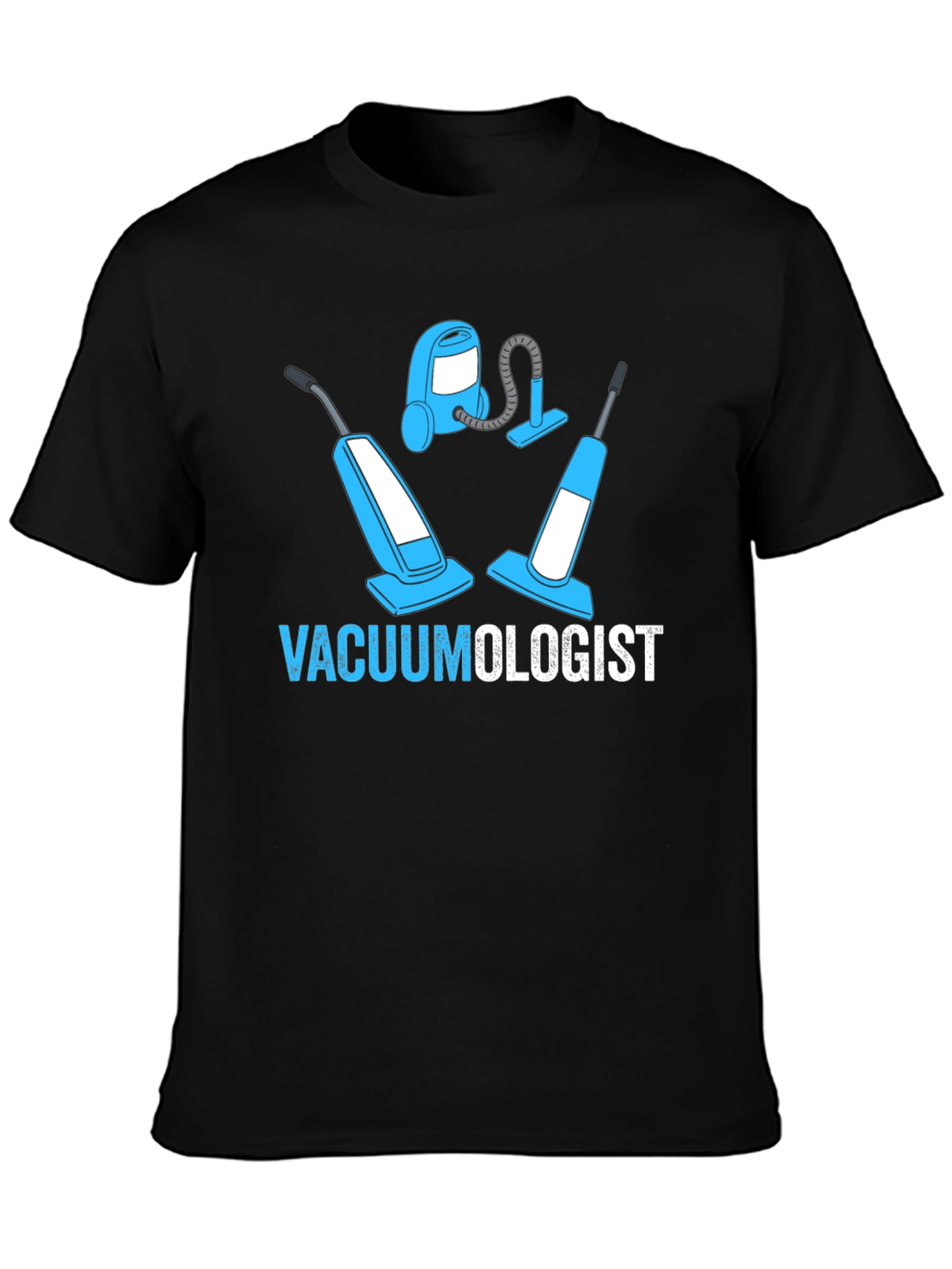Vacuumologist T-Shirt Funny Cleaning Gift