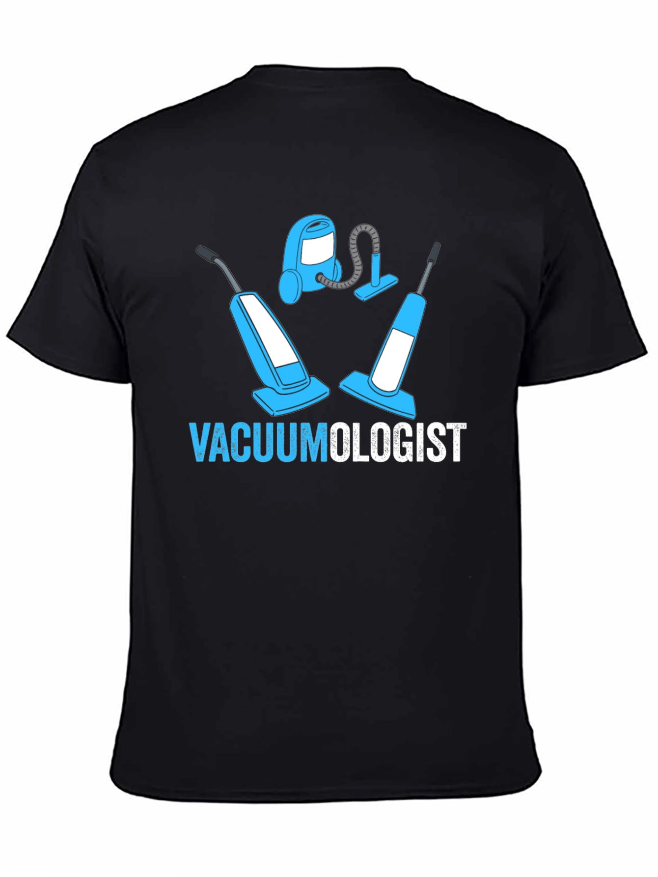 Vacuumologist T-Shirt Funny Cleaning Gift