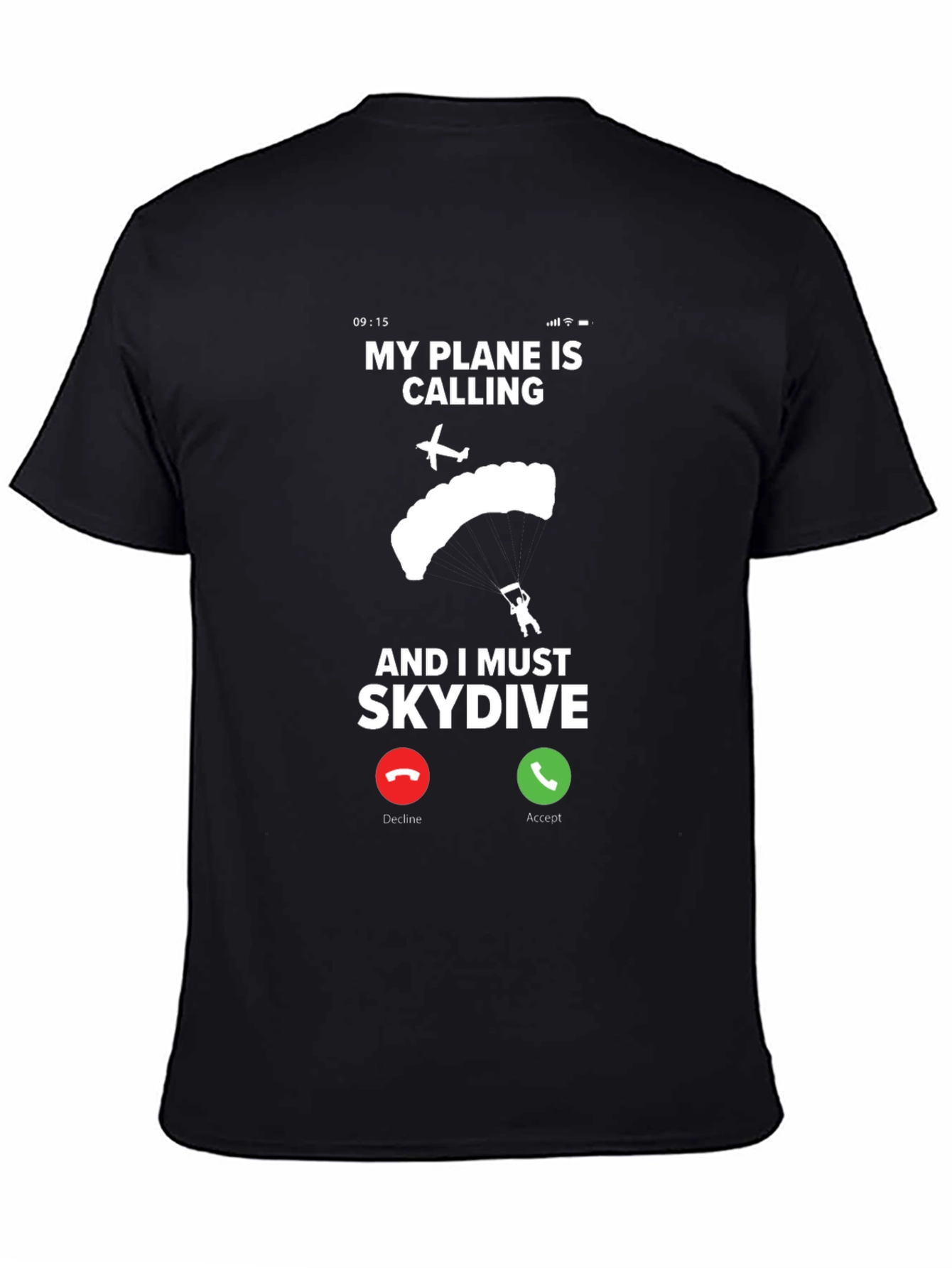 My Plane Is Calling Skydiving T-Shirt