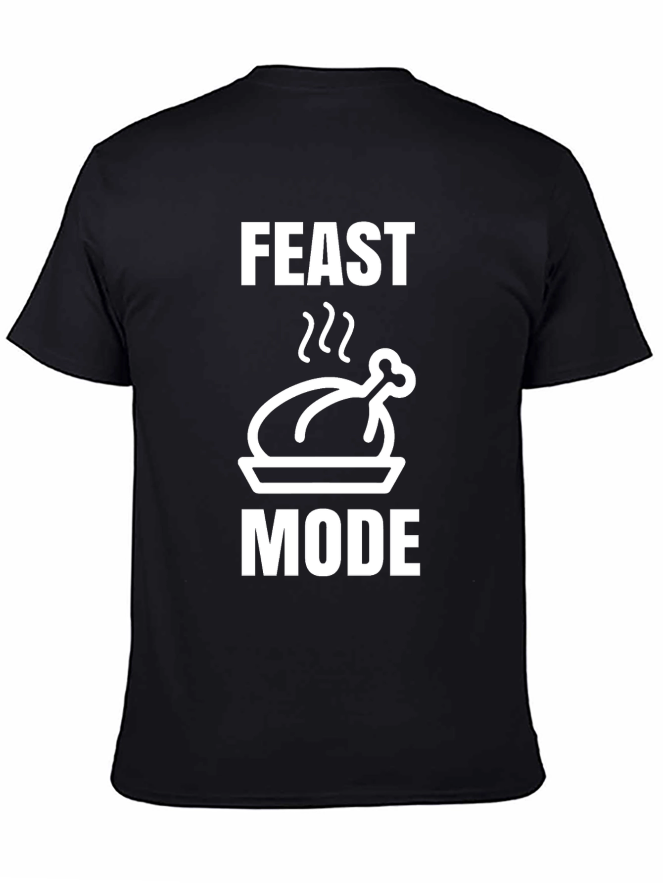 Feast Mode Black T-Shirt Turkey Graphic Holiday
