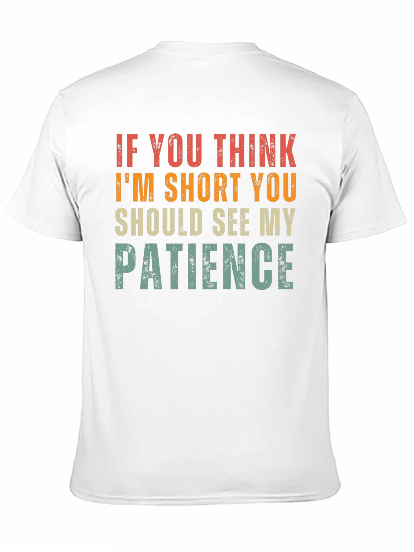 Funny Short Patience Graphic T-Shirt