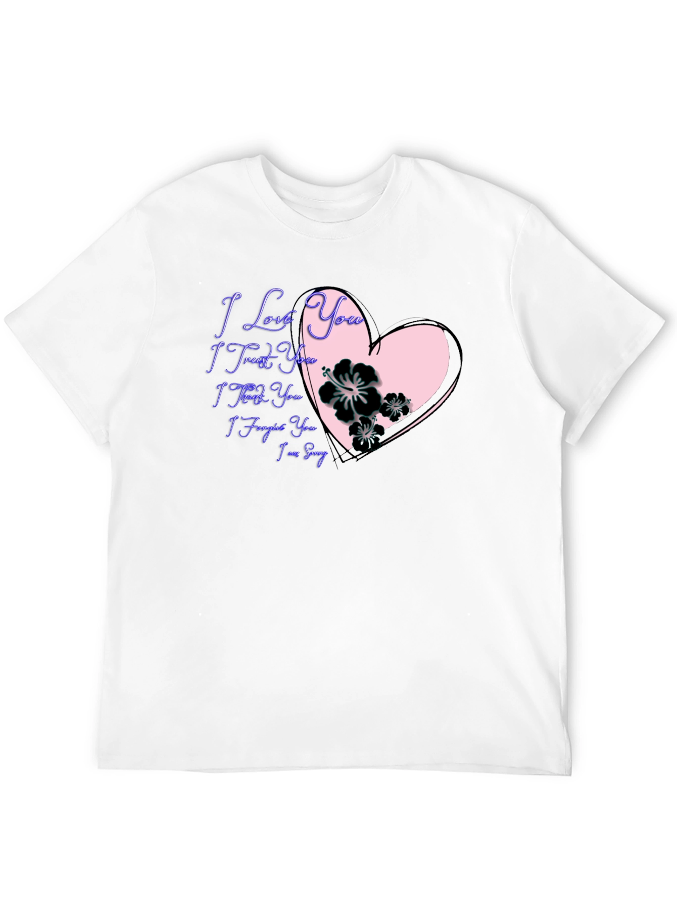 I Love You Graphic Tee