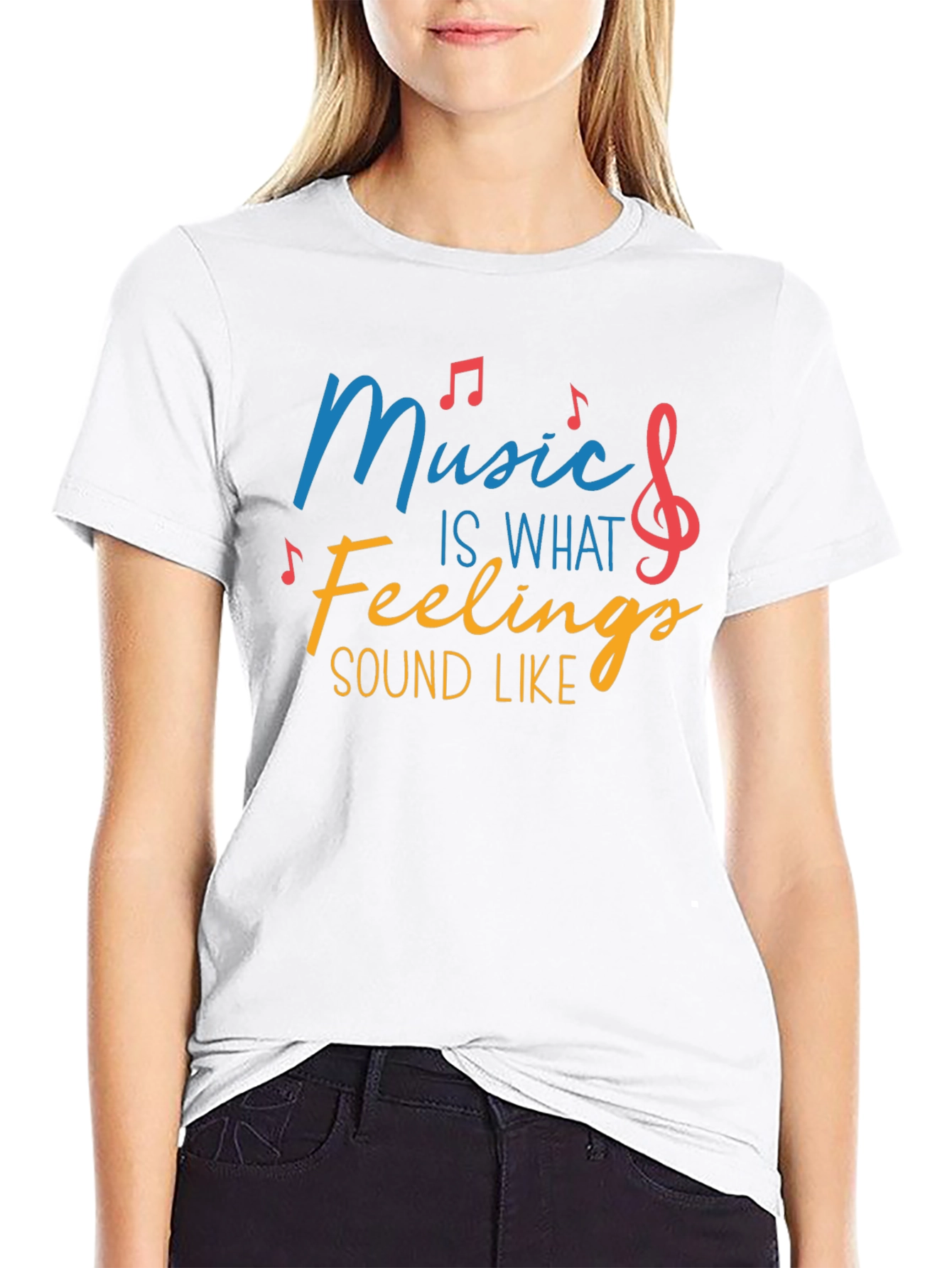 Music Is What Feelings Sound Like Tee