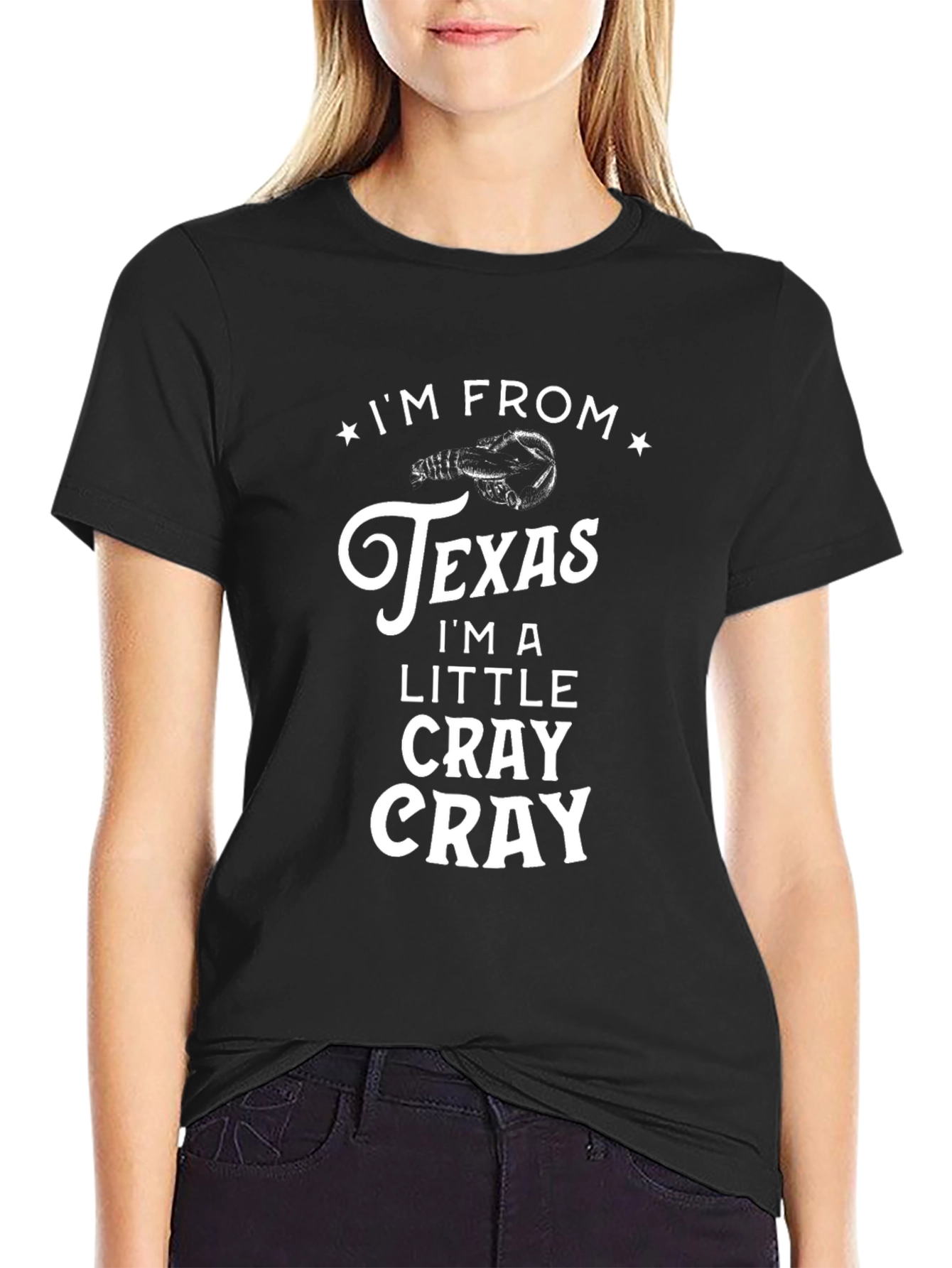 Im From Texas Cray Cray Black Graphic Tee