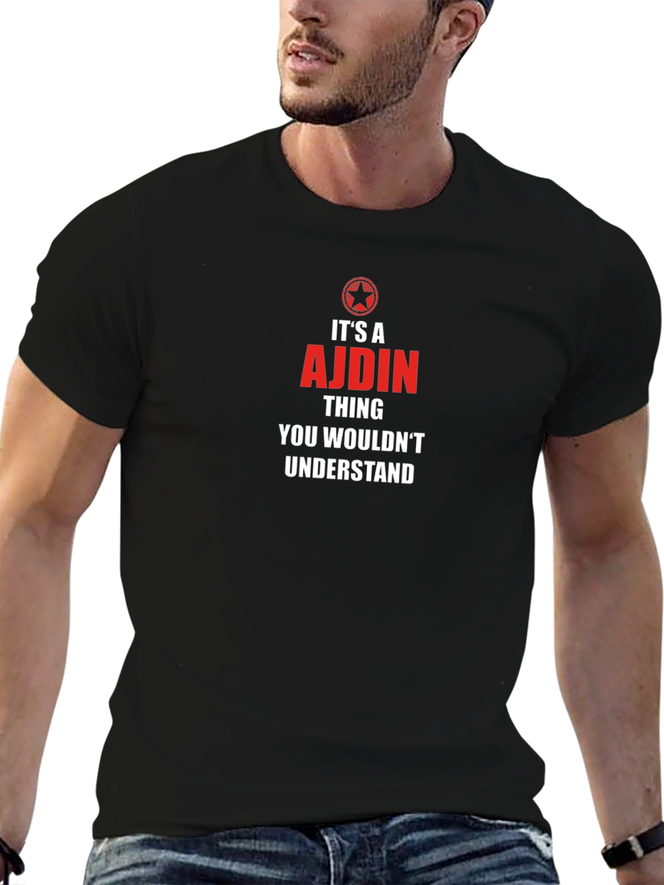 Its a Ajdin Thing T-Shirt - You Wouldnt Understand