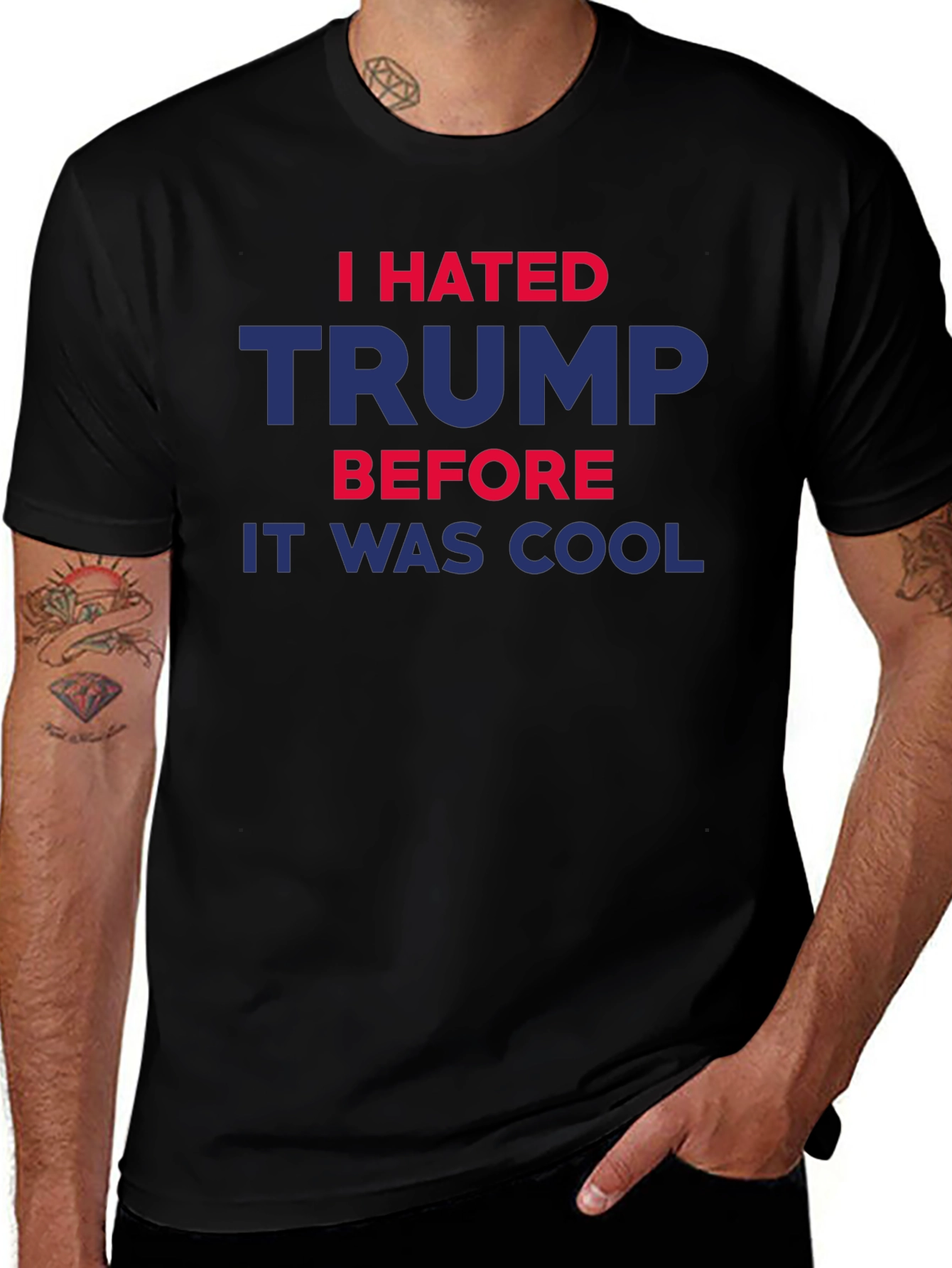 I Hated Trump Before It Was Cool T-Shirt