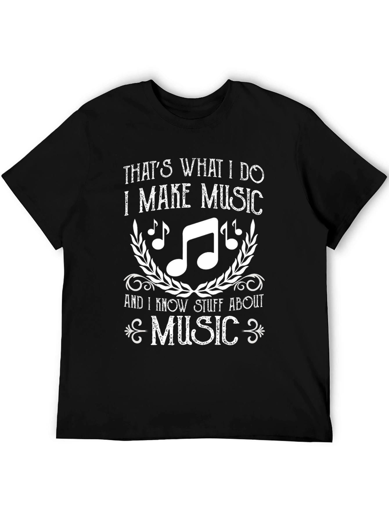Music Lovers Tee: Thats What I Do T-Shirt