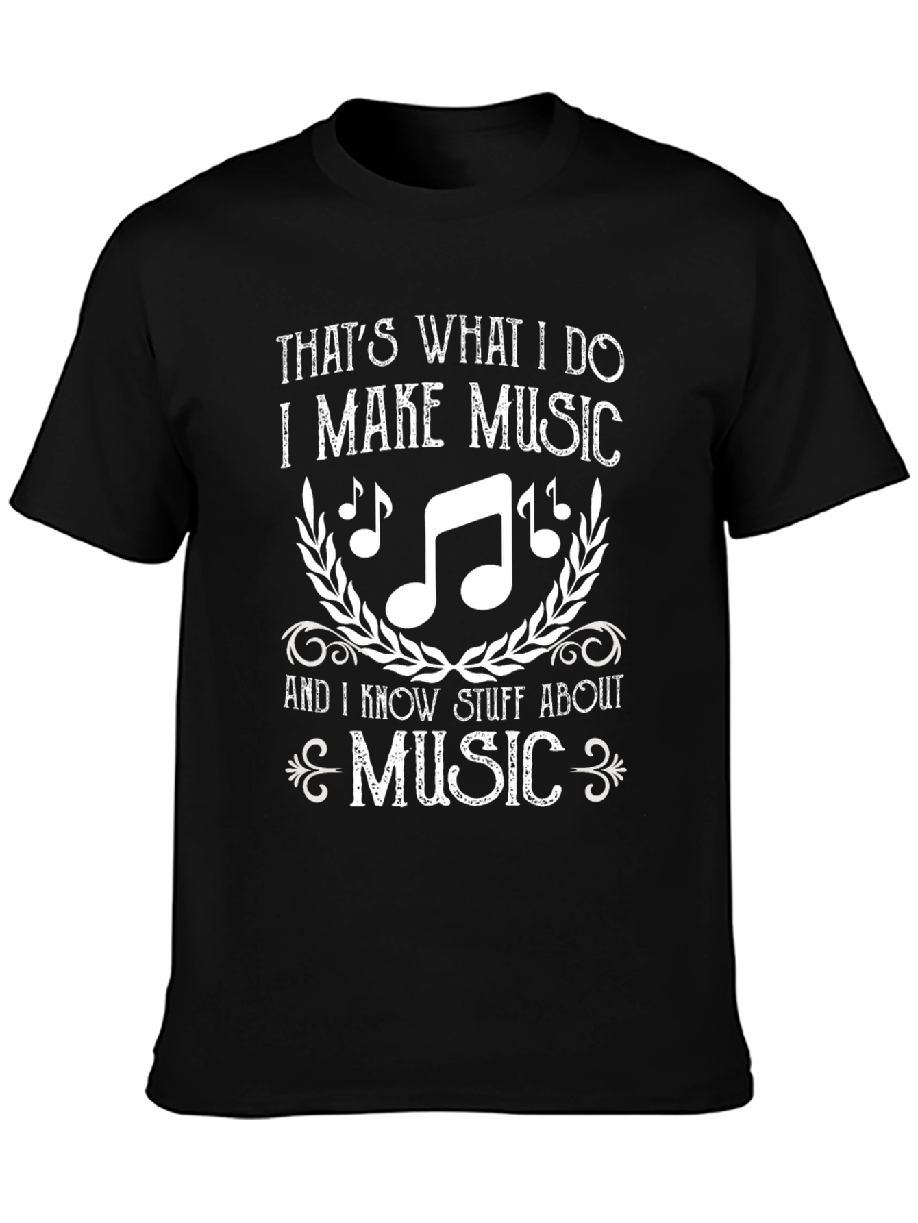 Music Lovers Tee: Thats What I Do T-Shirt