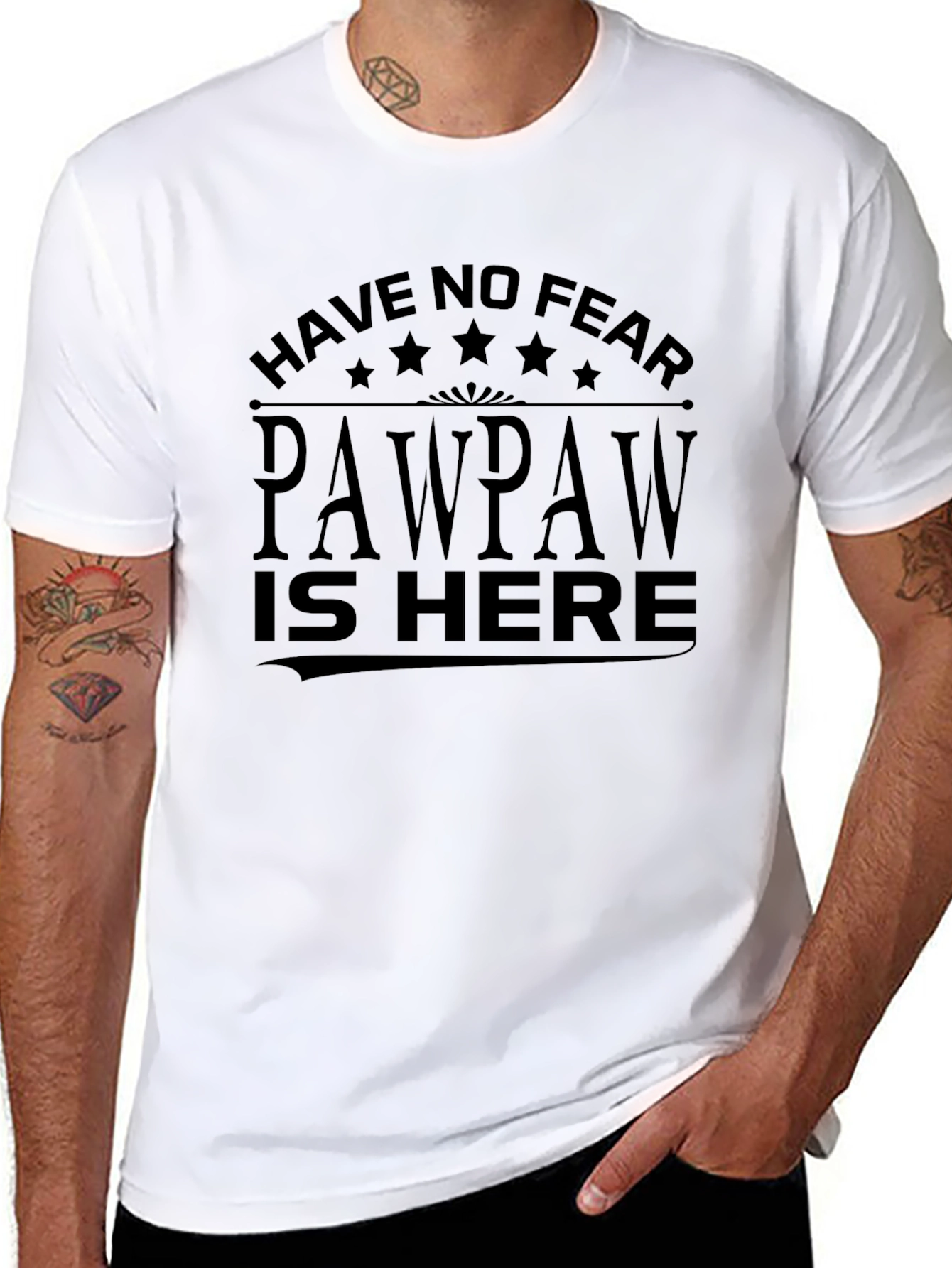 Have No Fear Pawpaw Is Here T-Shirt