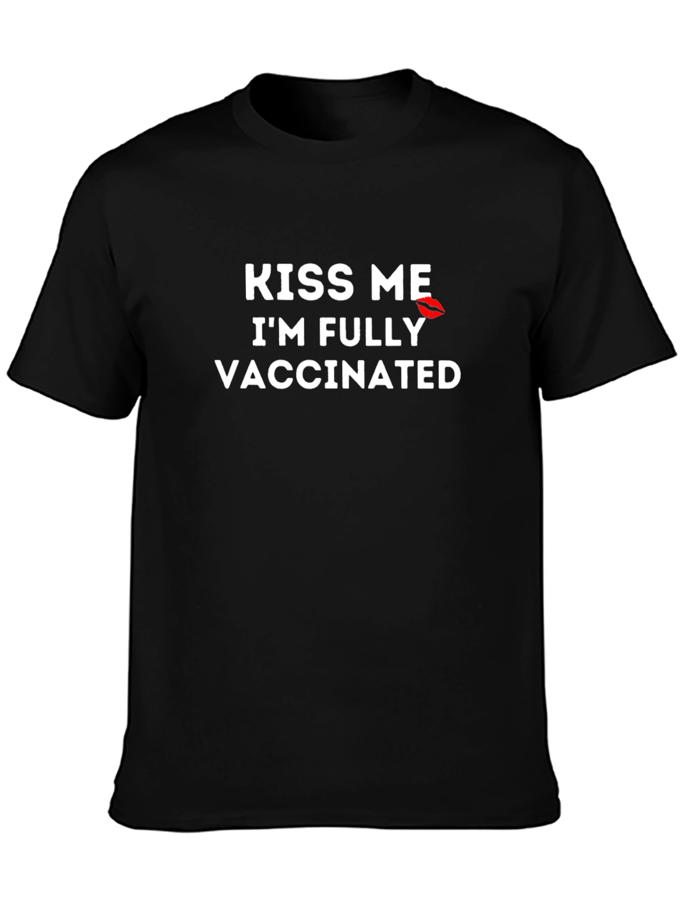 Kiss Me Im Fully Vaccinated T-Shirt