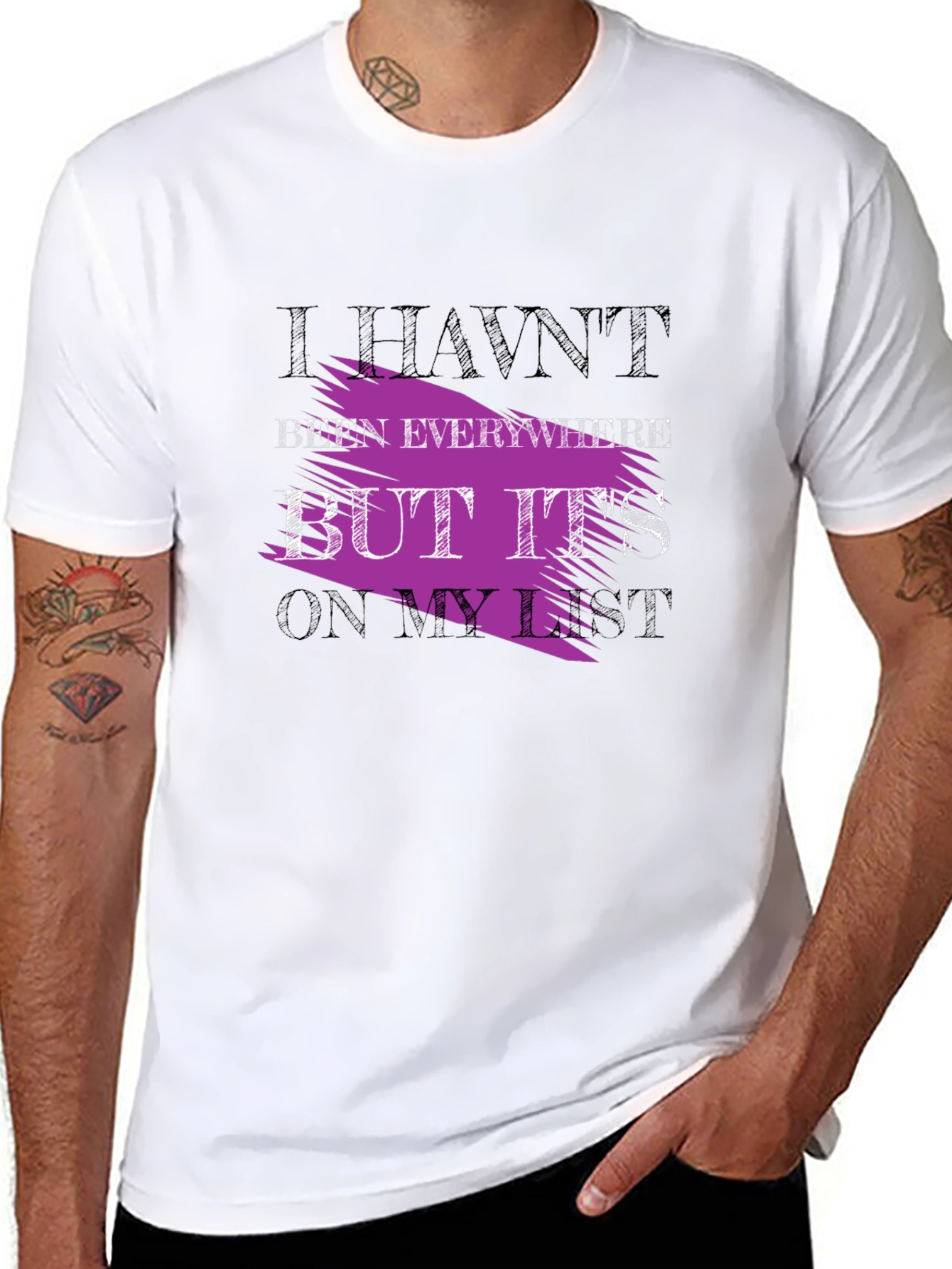 Havent Been Everywhere Graphic Tee
