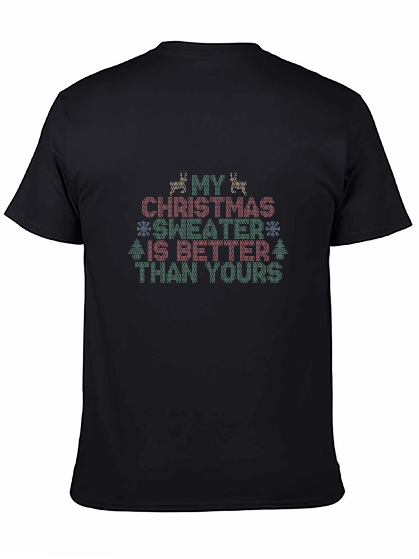 Funny Christmas Sweater T-Shirt - Better Than Yours!