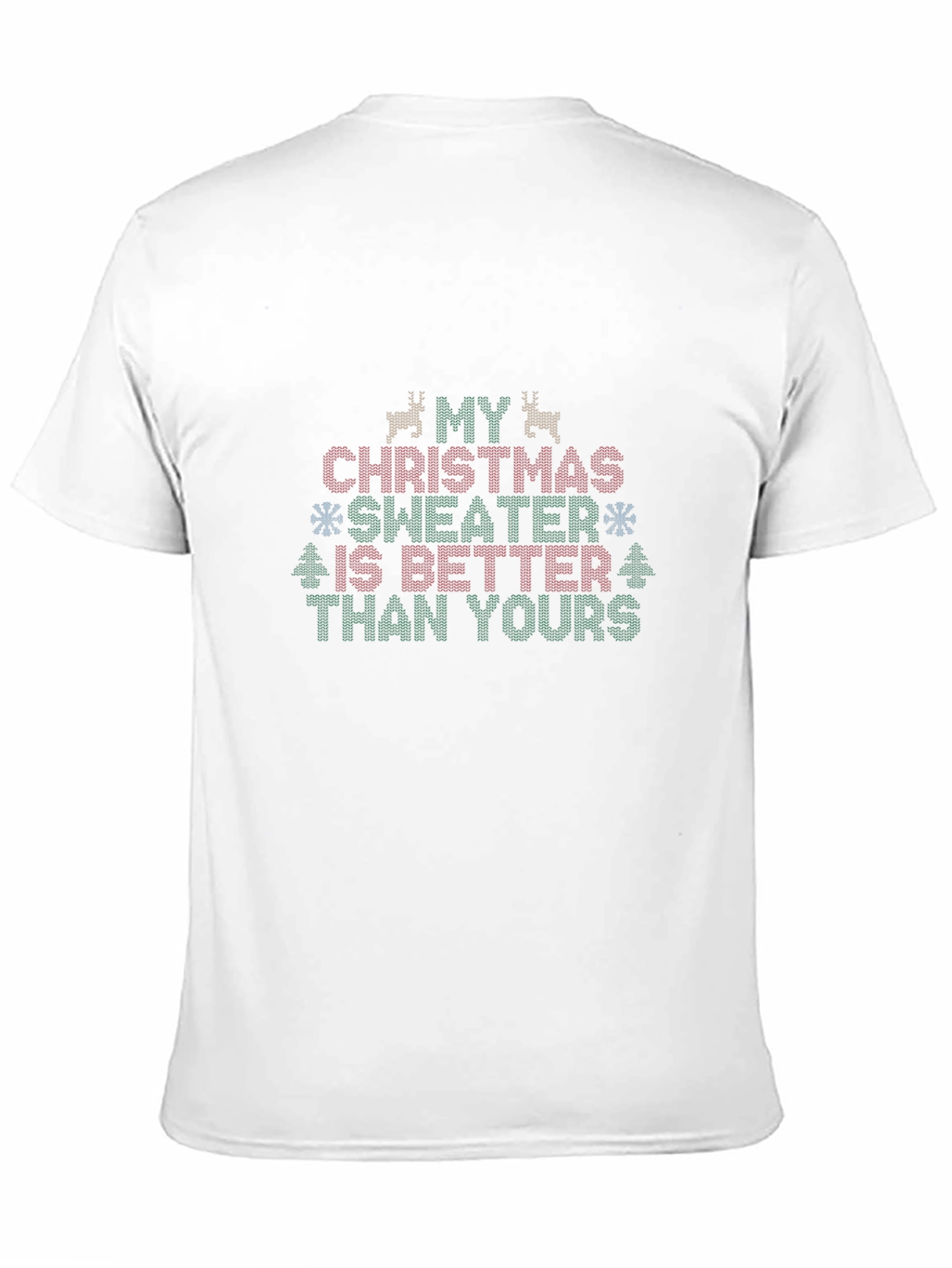 Funny Christmas Sweater T-Shirt - Better Than Yours!