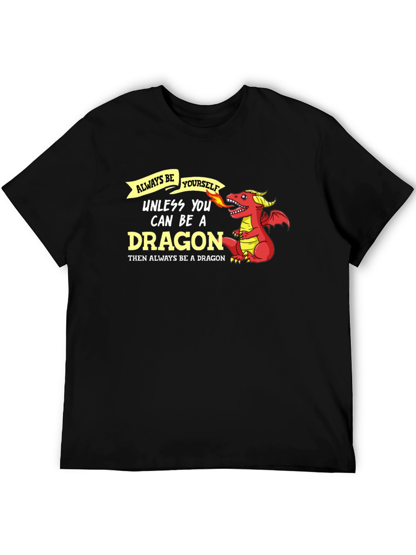 Always Be Yourself Dragon Graphic Tee - Black