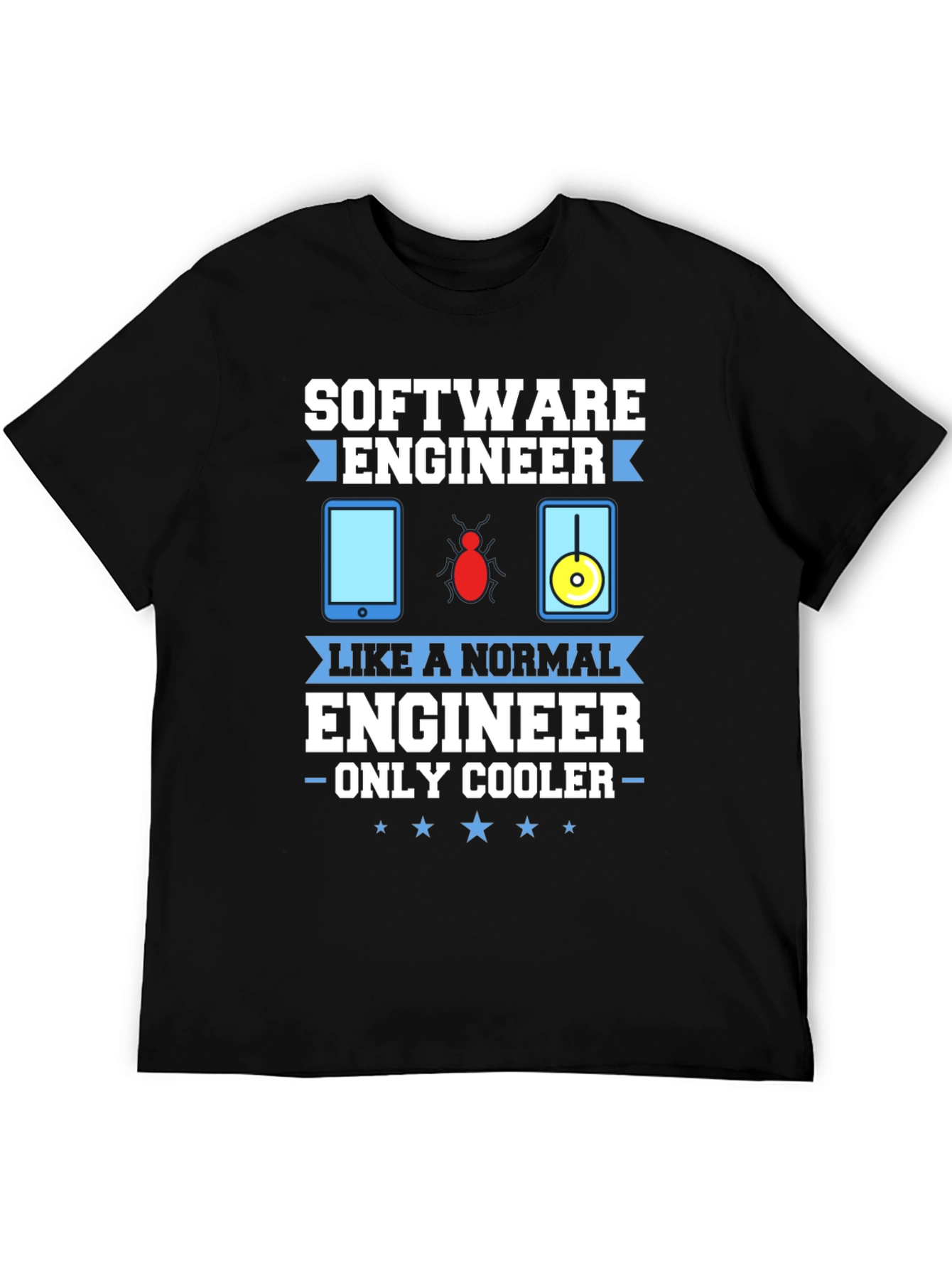 Software Engineer Funny Graphic T-Shirt